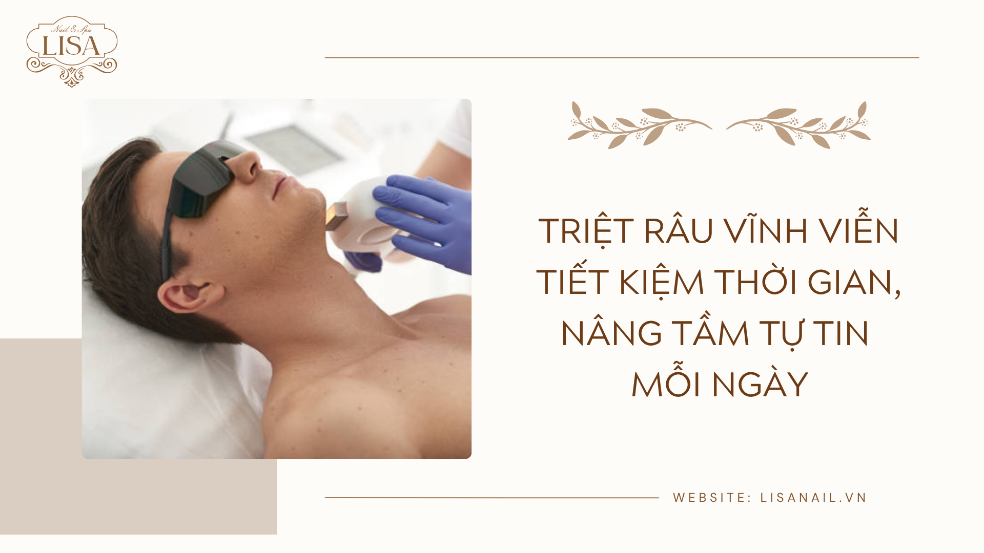 Triệt râu vĩnh viễn tiết kiệm thời gian, nâng tầm tự tin mỗi ngày