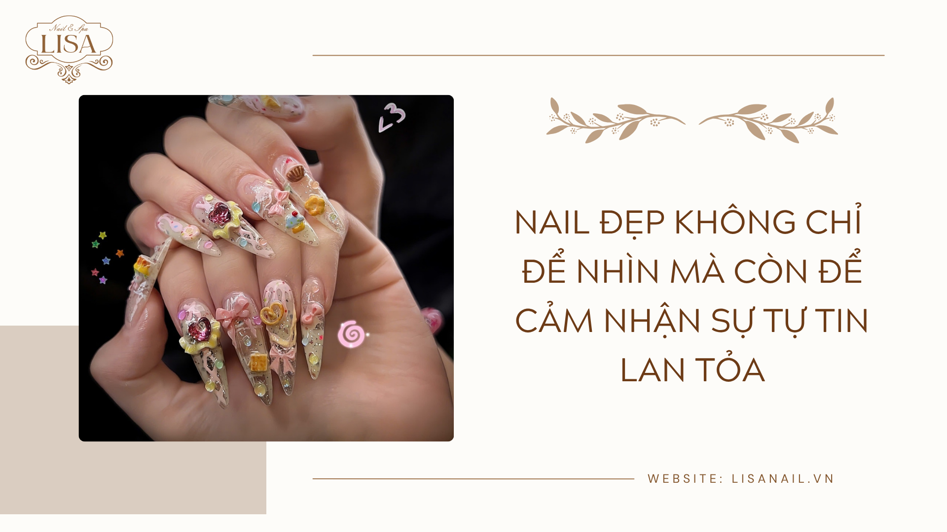 Nail đẹp không chỉ để nhìn mà còn để cảm nhận sự tự tin lan tỏa