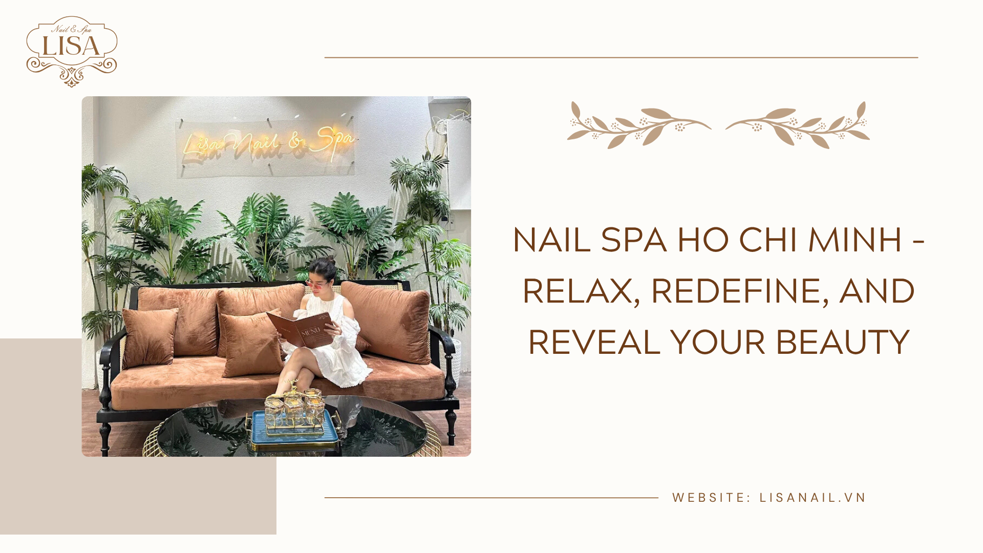 Nail Spa Ho Chi Minh – Relax, Redefine, and Reveal Your Beauty