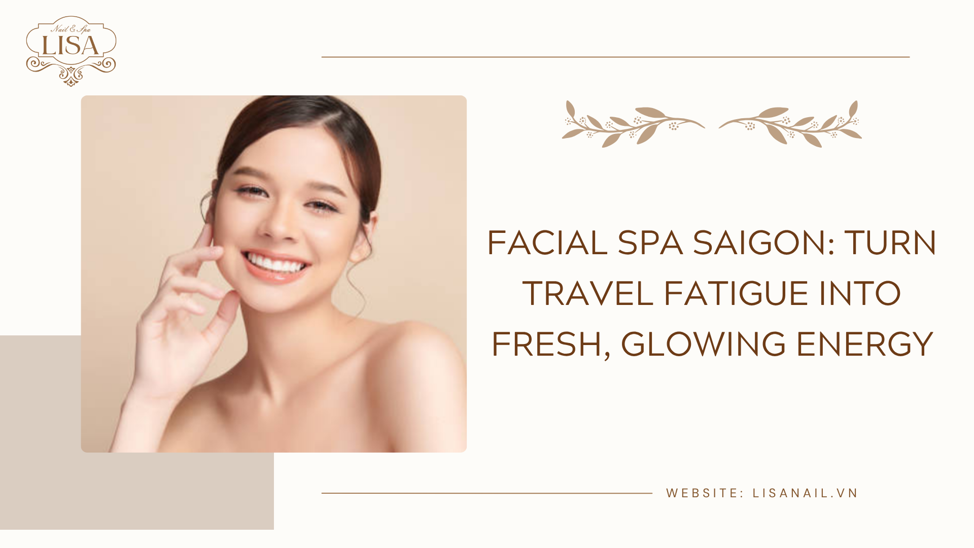 Facial Spa Saigon: Turn Travel Fatigue into Fresh, Glowing Energy