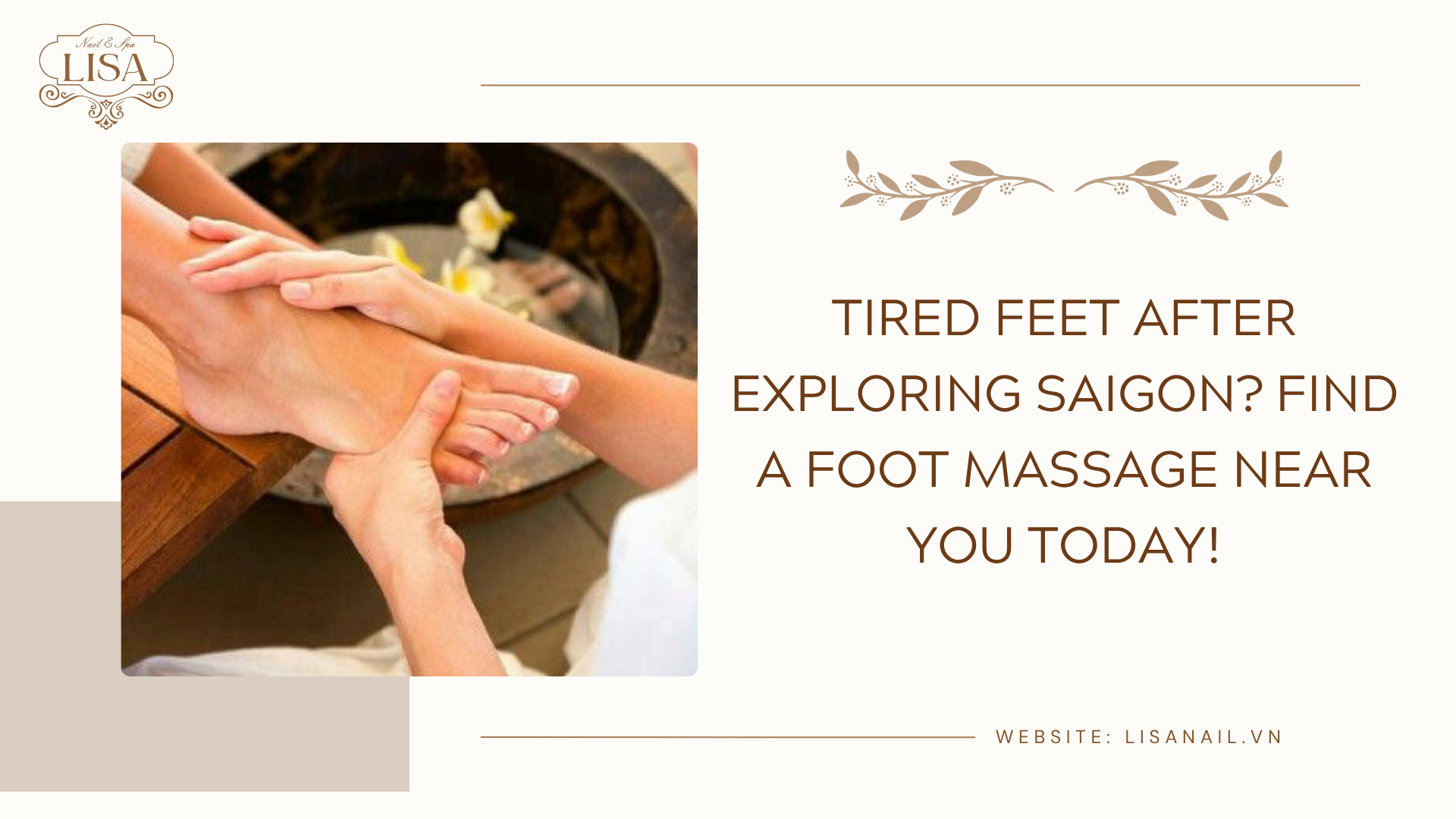 Tired Feet After Exploring Saigon? Find a Foot Massage Near You Today!