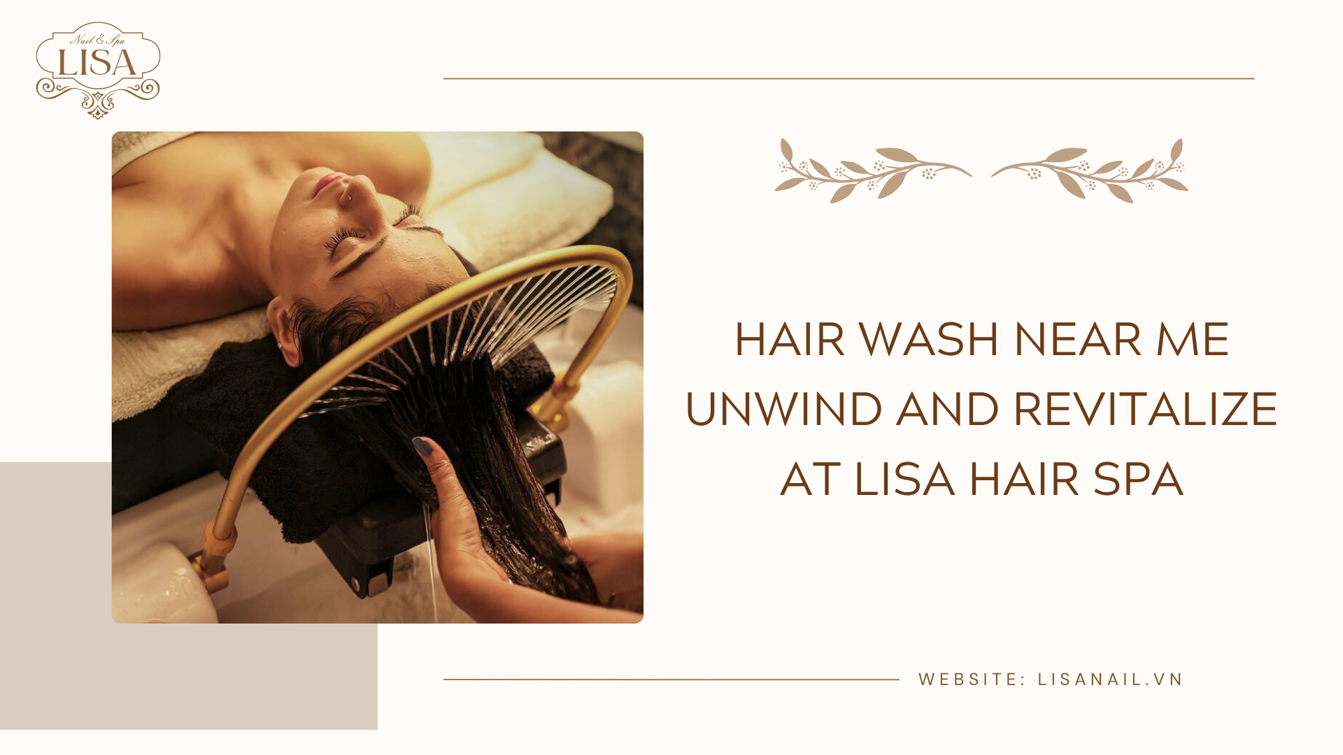Hair Wash Near Me Unwind and Revitalize at Lisa Hair Spa