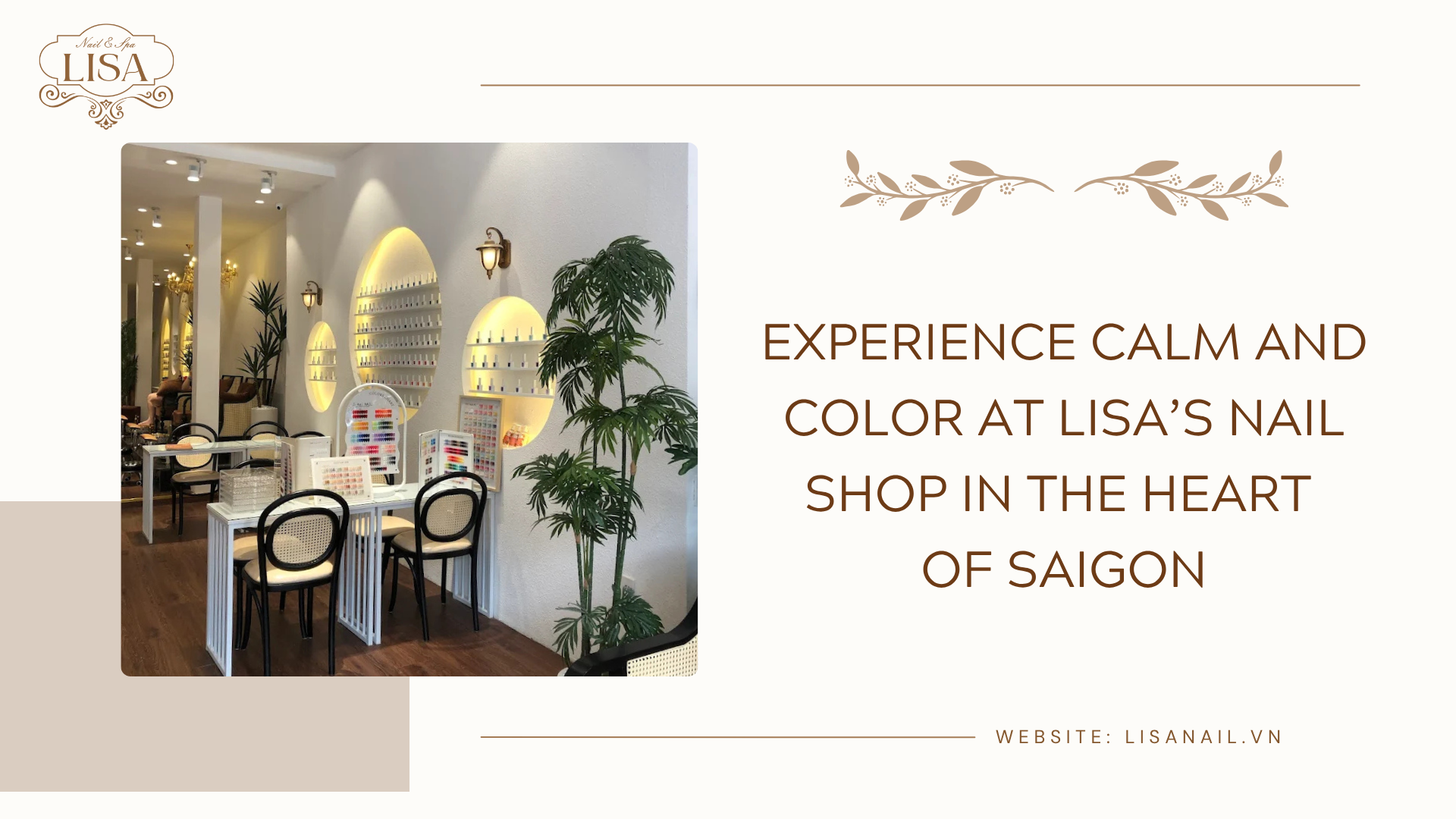Experience Calm and Color at Lisa’s Nail Shop in the Heart of Saigon