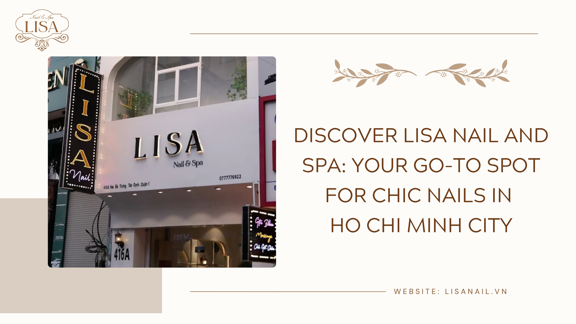 Discover Lisa Nail and Spa: Your Go-To Spot for Chic Nails in Ho Chi Minh City