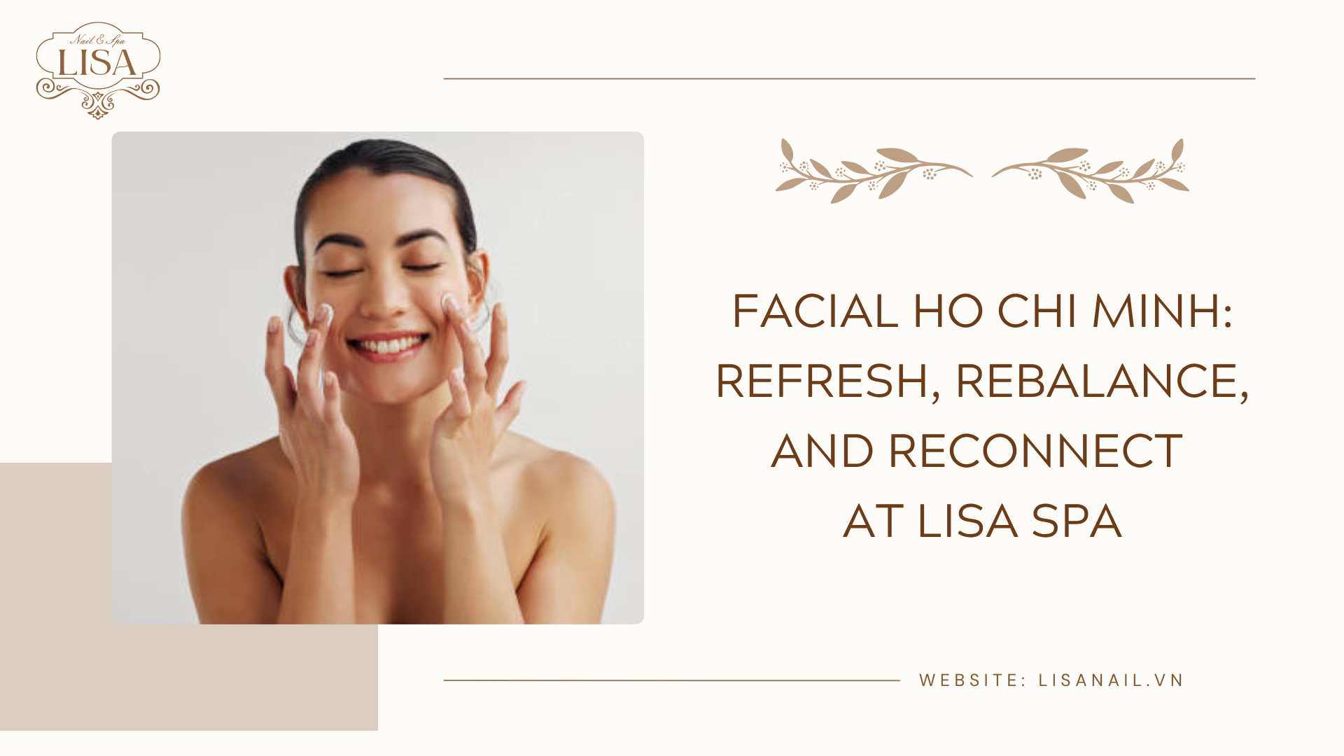 Facial Ho Chi Minh: Refresh, Rebalance, and Reconnect at Lisa Spa