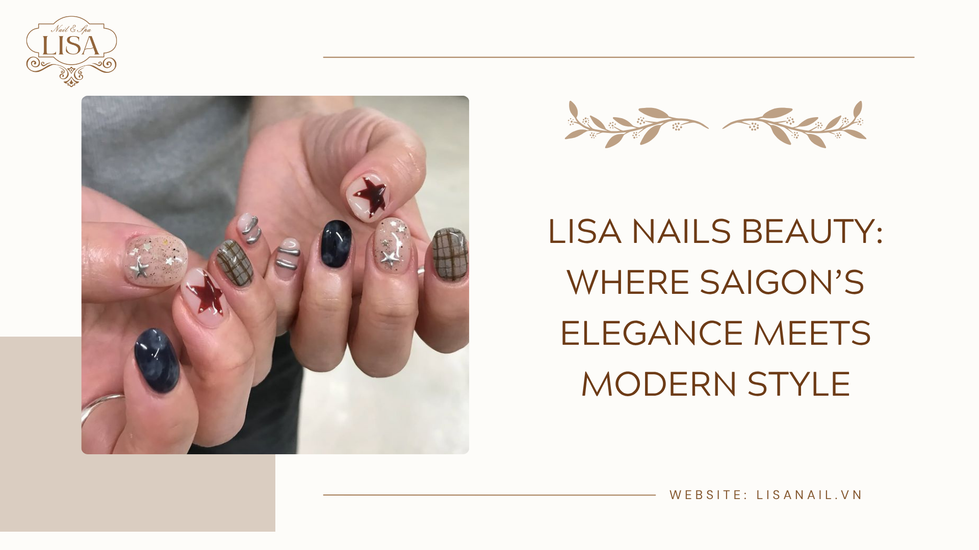 Lisa Nails Beauty: Where Saigon’s Elegance Meets Modern Style