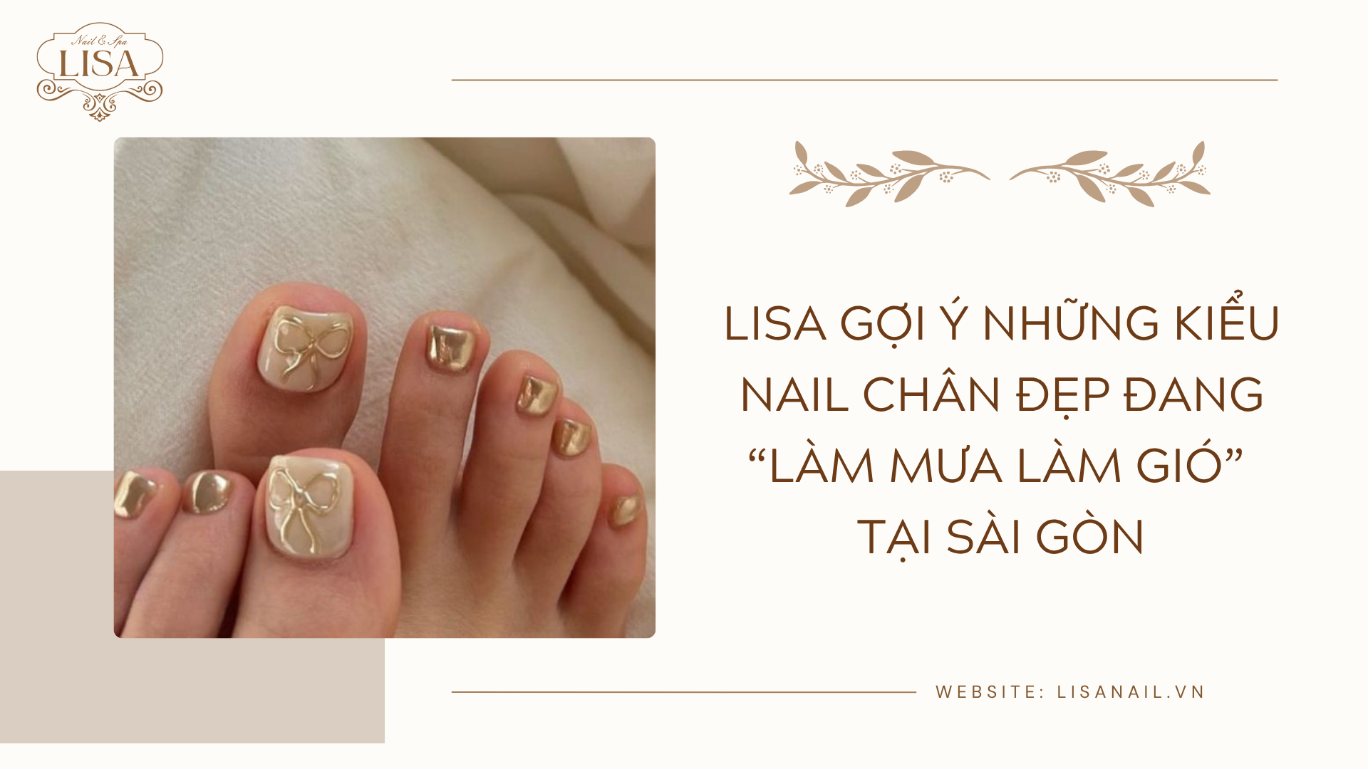 Lisa gợi ý những kiểu nail chân đẹp đang “làm mưa làm gió” tại Sài Gòn