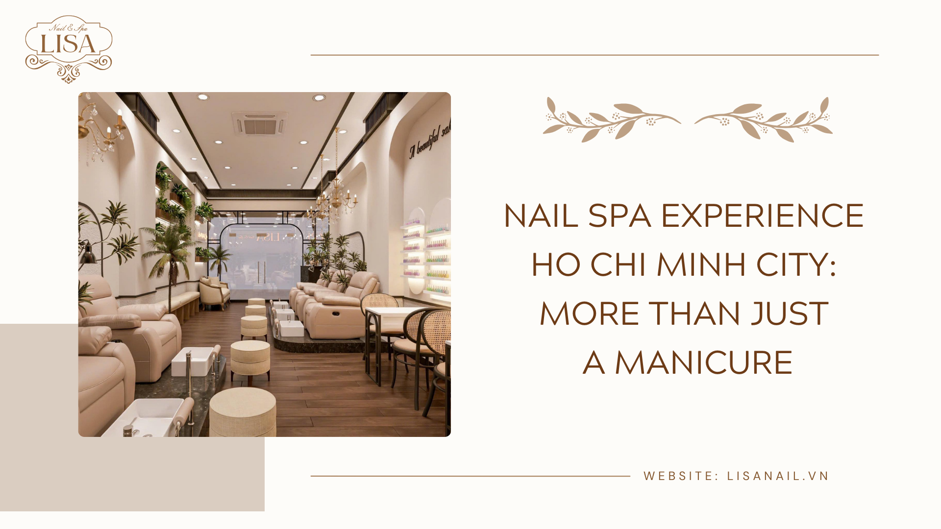 Nail Spa Experience Ho Chi Minh City: More Than Just a Manicure
