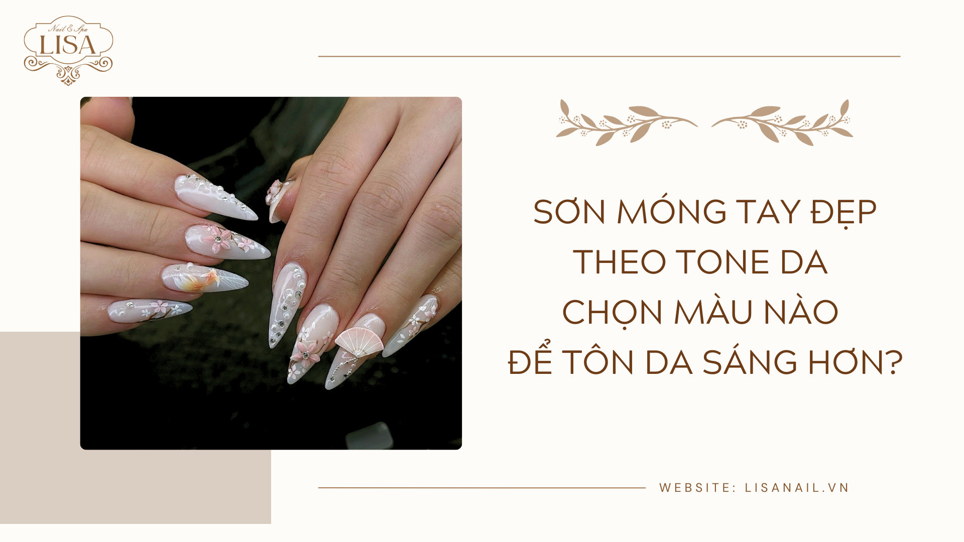 Sơn móng tay đẹp theo tone da chọn màu nào để tôn da sáng hơn?