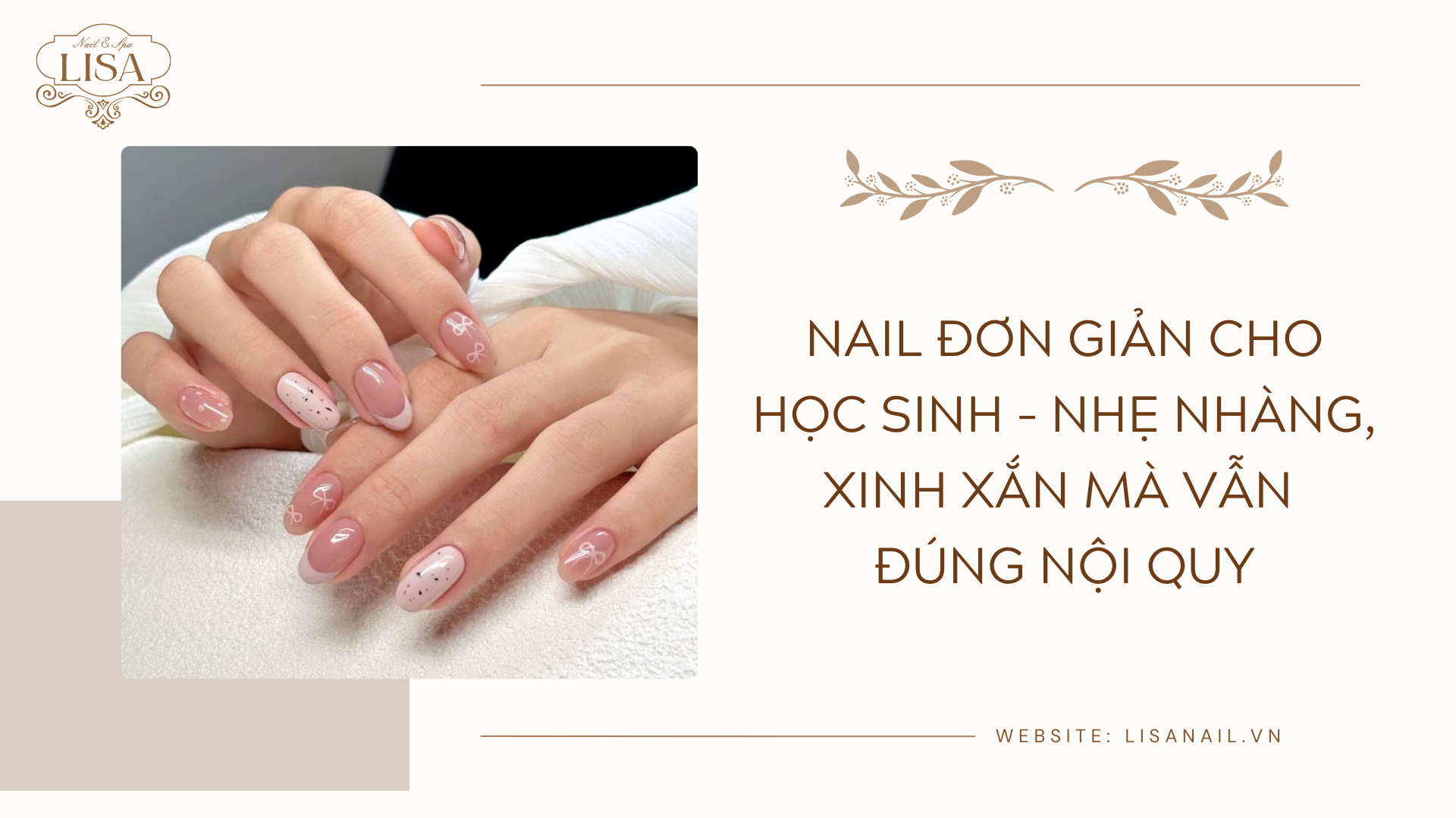 Nail đơn giản cho học sinh – Nhẹ nhàng, xinh xắn mà vẫn đúng nội quy