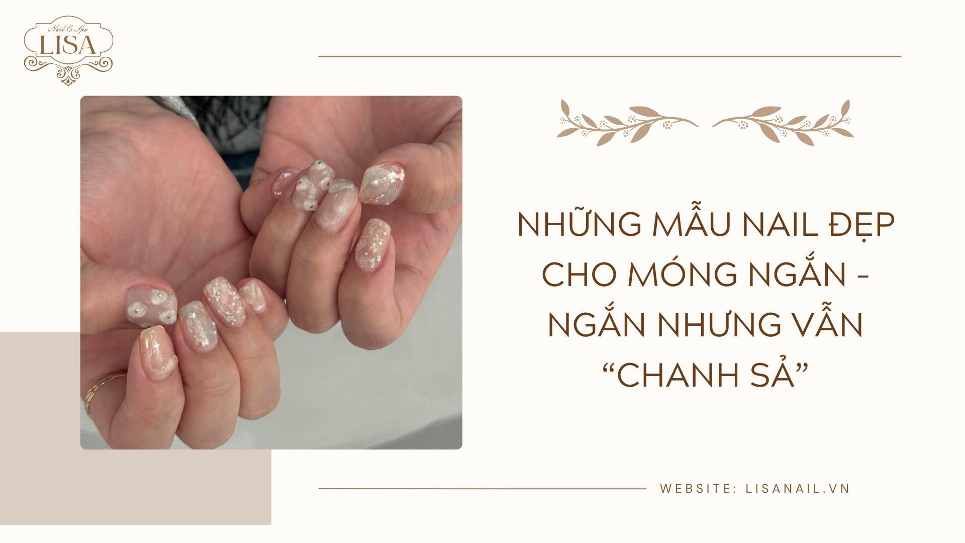Những mẫu nail đẹp cho móng ngắn – Ngắn nhưng vẫn “chanh sả”