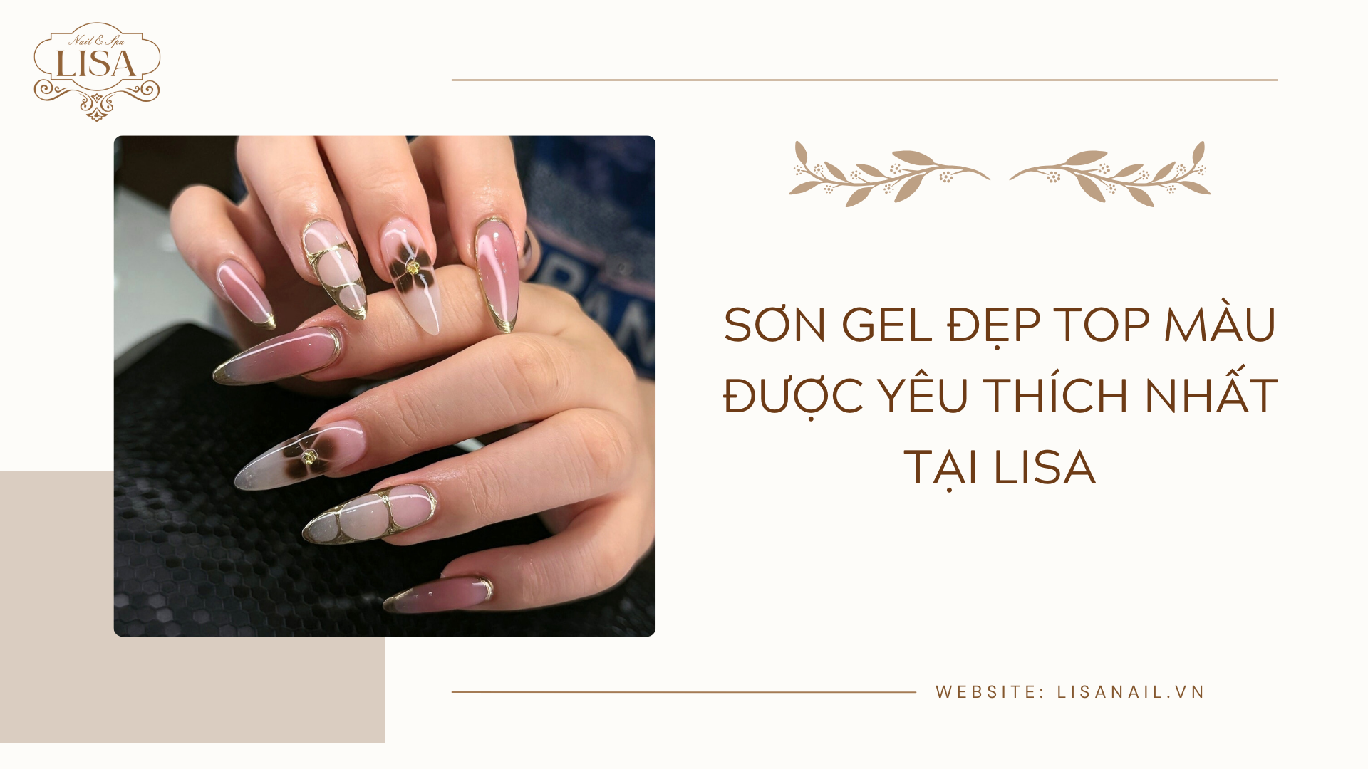 Sơn gel đẹp top màu được yêu thích nhất tại Lisa