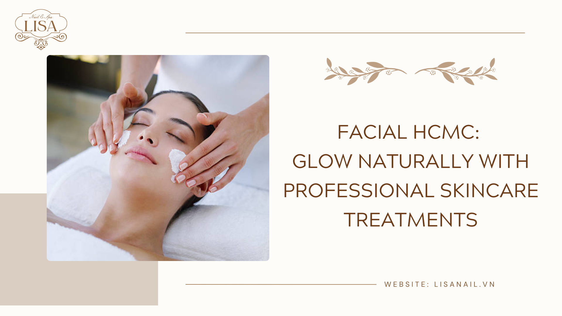 Facial HCMC: Glow Naturally With Professional Skincare Treatments