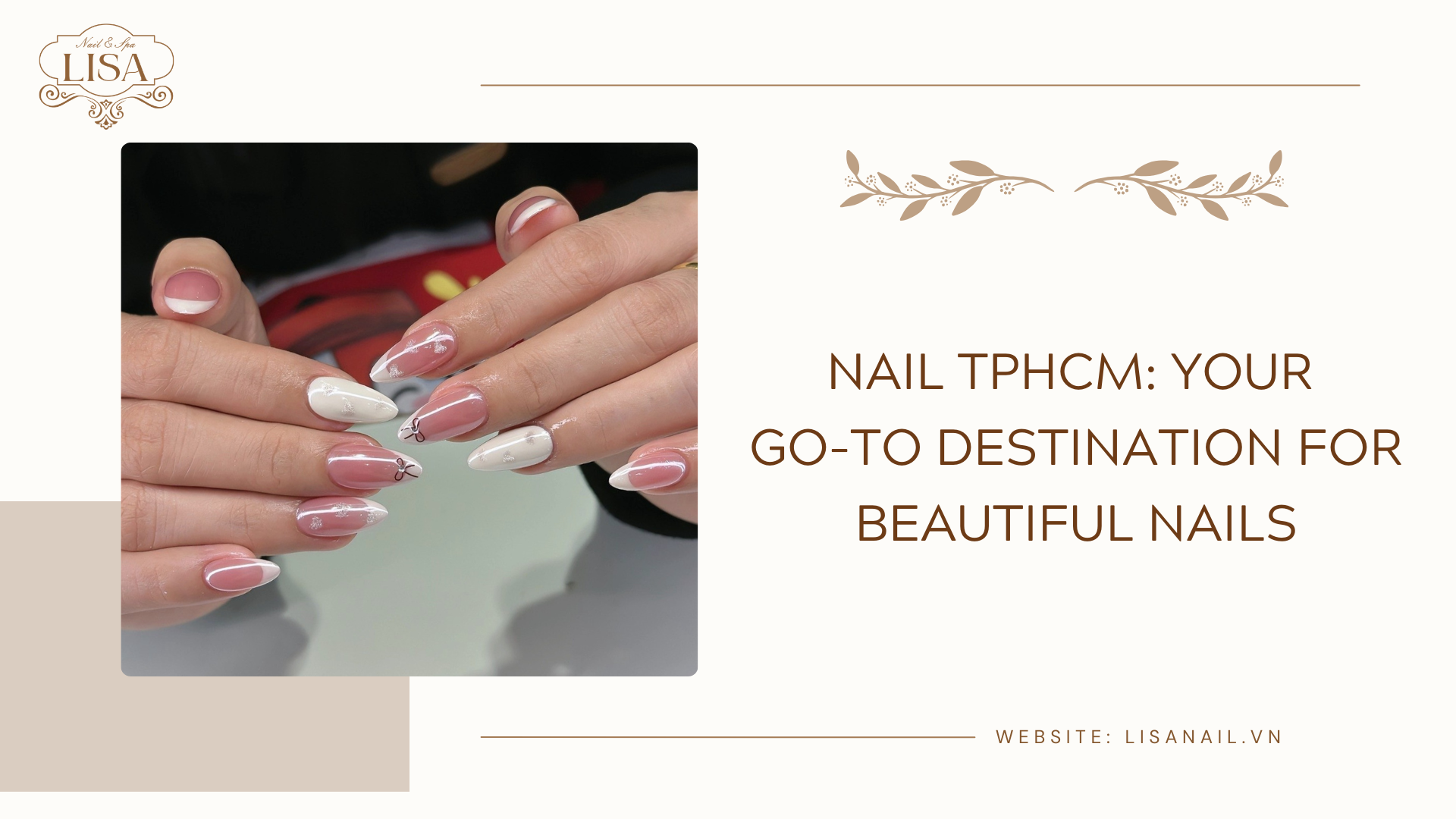 Nail TPHCM: Your Go-To Destination for Beautiful Nails
