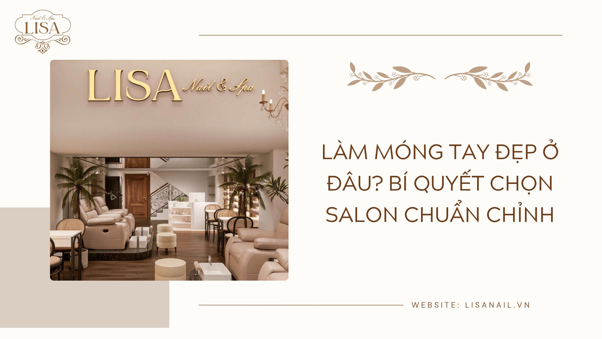 Làm móng tay đẹp ở đâu? Bí quyết chọn salon chuẩn chỉnh