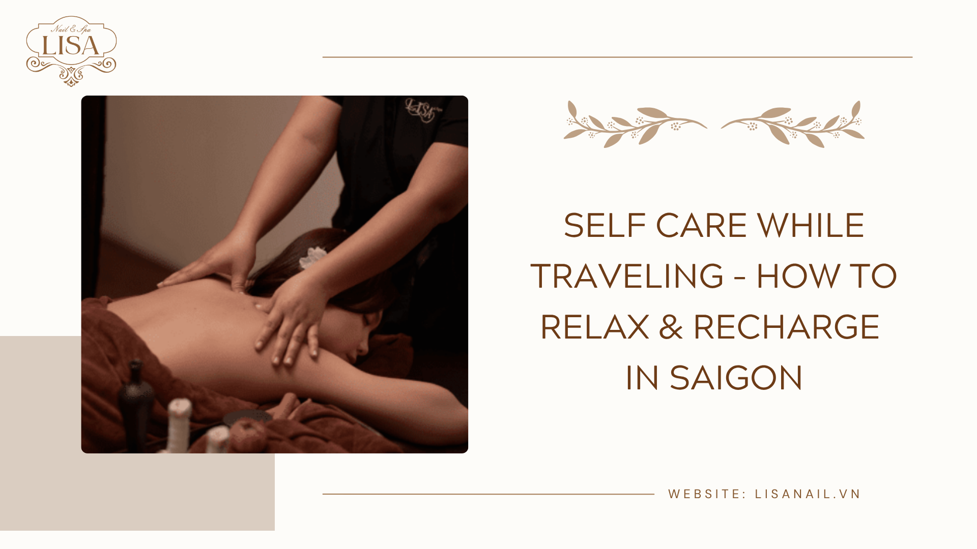 Self Care While Traveling – How to Relax & Recharge in Saigon