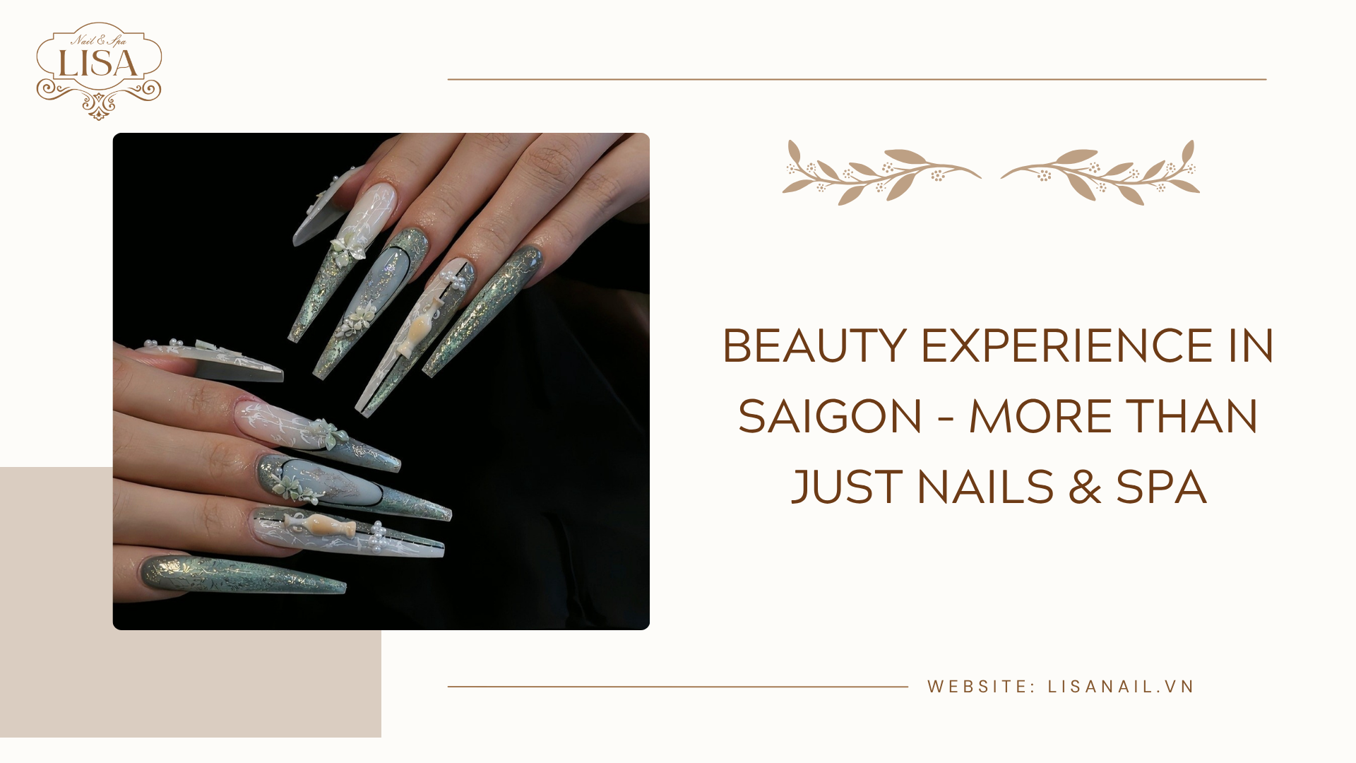 Beauty Experience in Saigon – More Than Just Nails & Spa