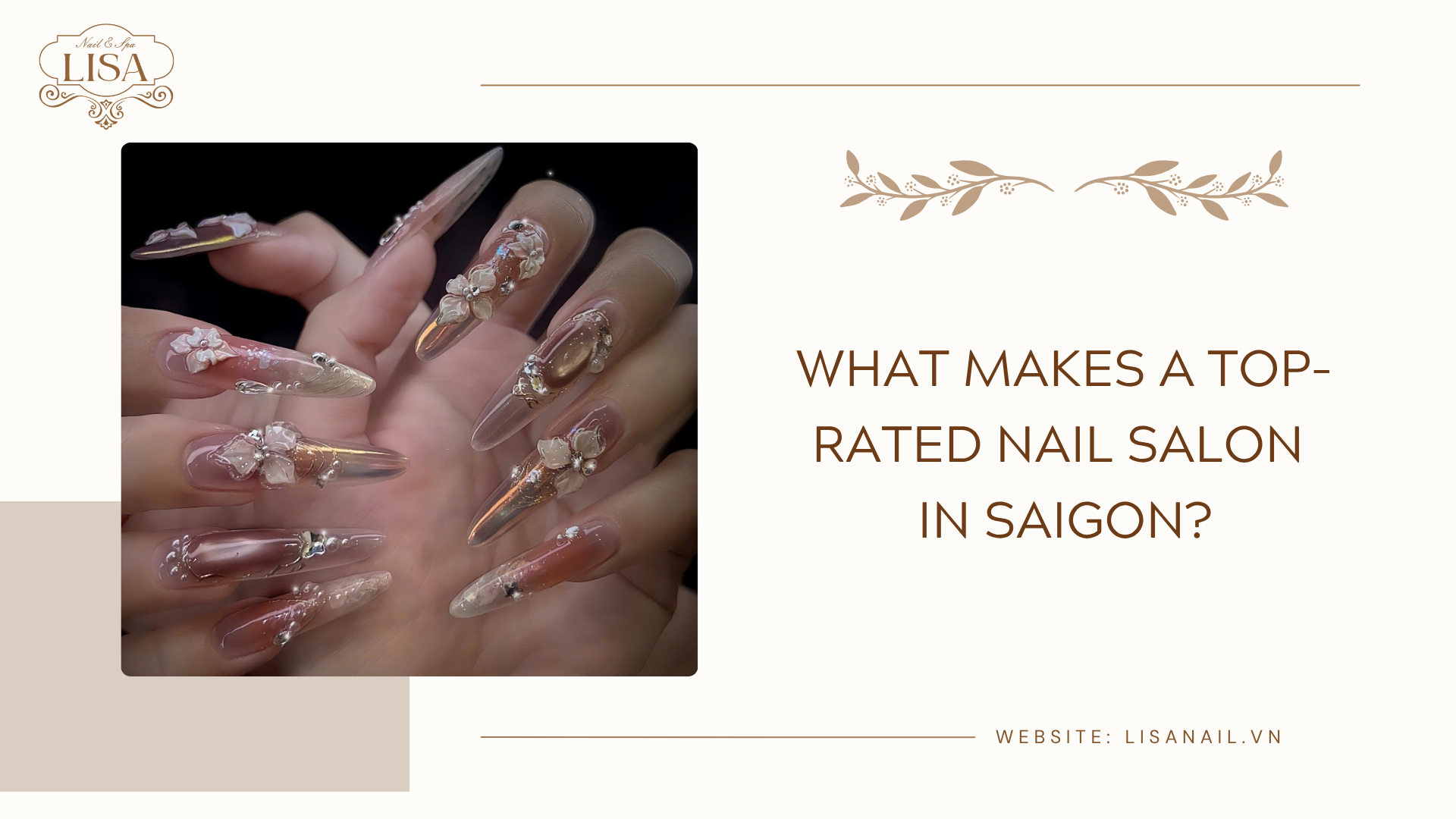 What Makes a Top-Rated Nail Salon in Saigon?