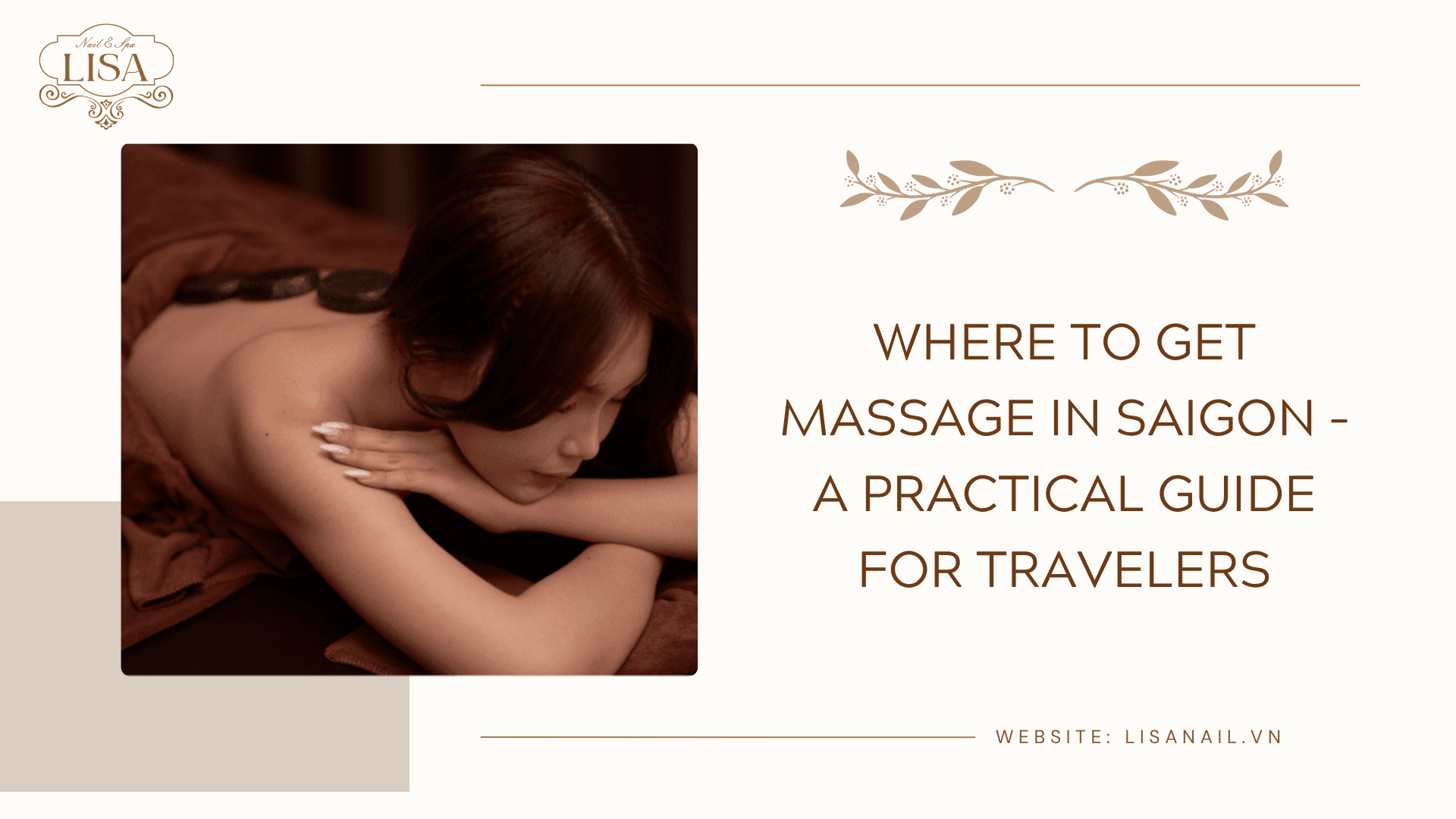 Where to Get Massage in Saigon – A Practical Guide for Travelers