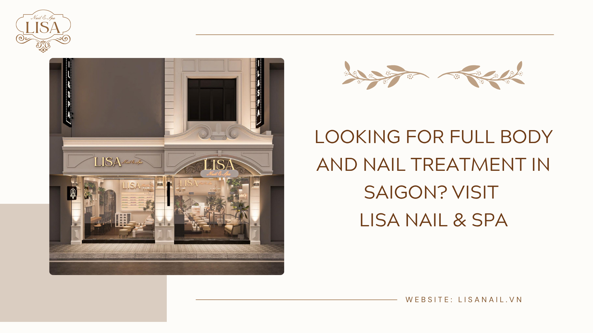 Looking for Full Body and Nail Treatment in Saigon? Visit Lisa Nail & Spa