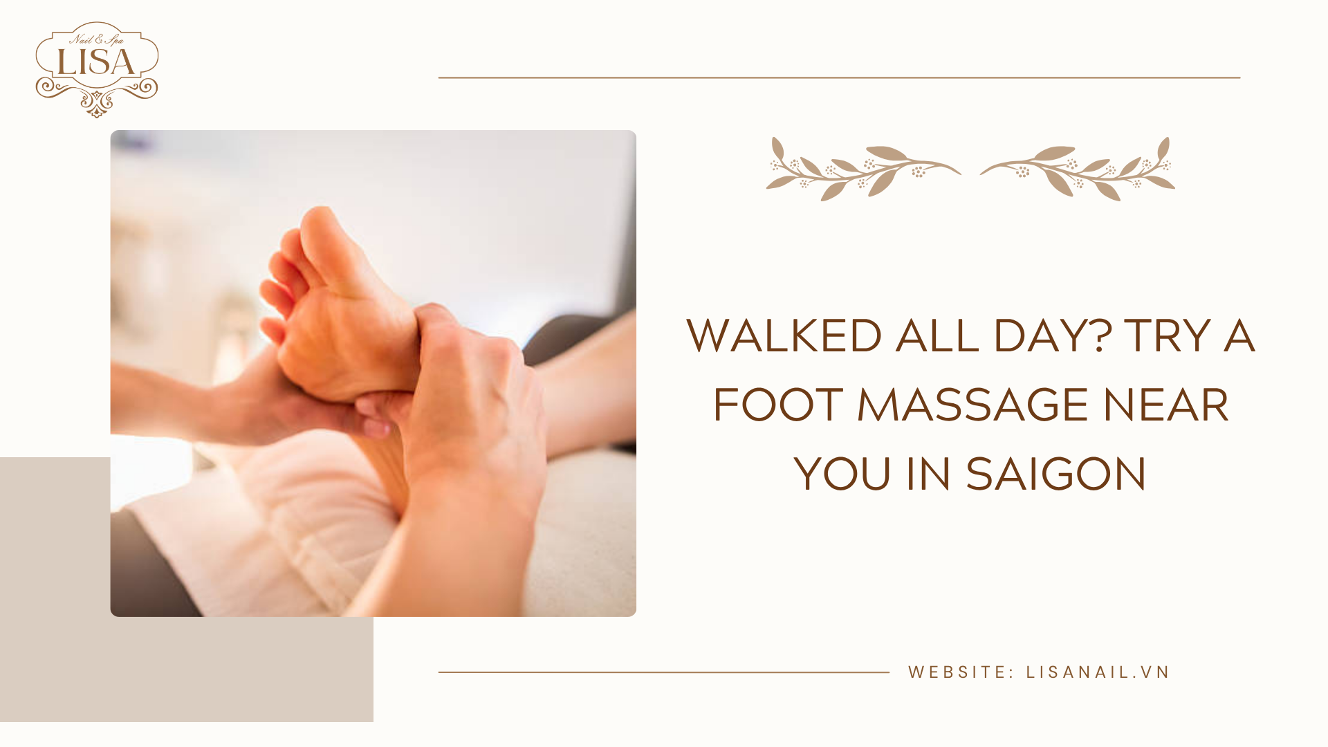 Walked All Day? Try a foot massage near you in Saigon