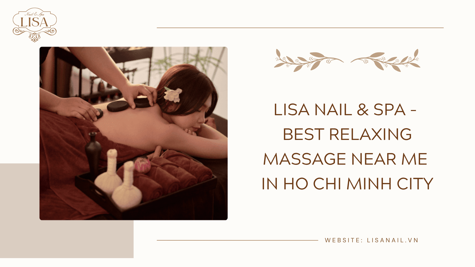 Lisa Nail & Spa – Best relaxing massage near me in Ho Chi Minh City
