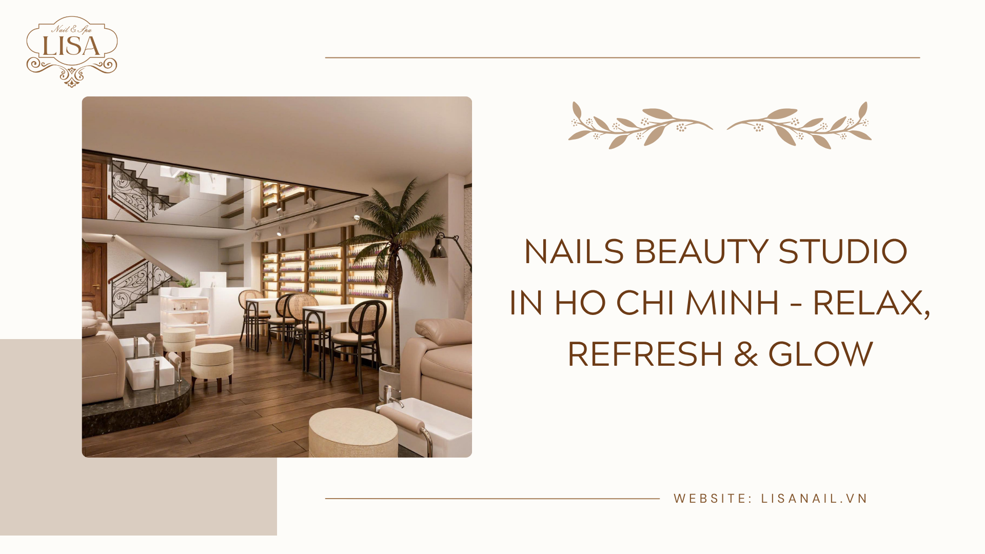 Nails beauty studio in Ho Chi Minh – Relax, Refresh & Glow