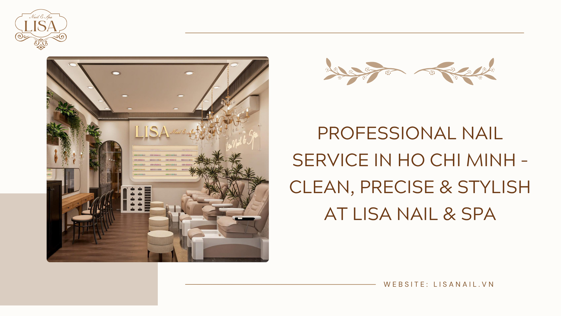 Professional Nail Service in Ho Chi Minh – Clean, Precise & Stylish at Lisa Nail & Spa