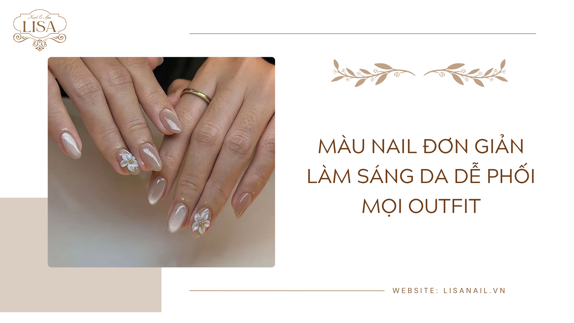 Màu nail đơn giản làm sáng da dễ phối mọi outfit
