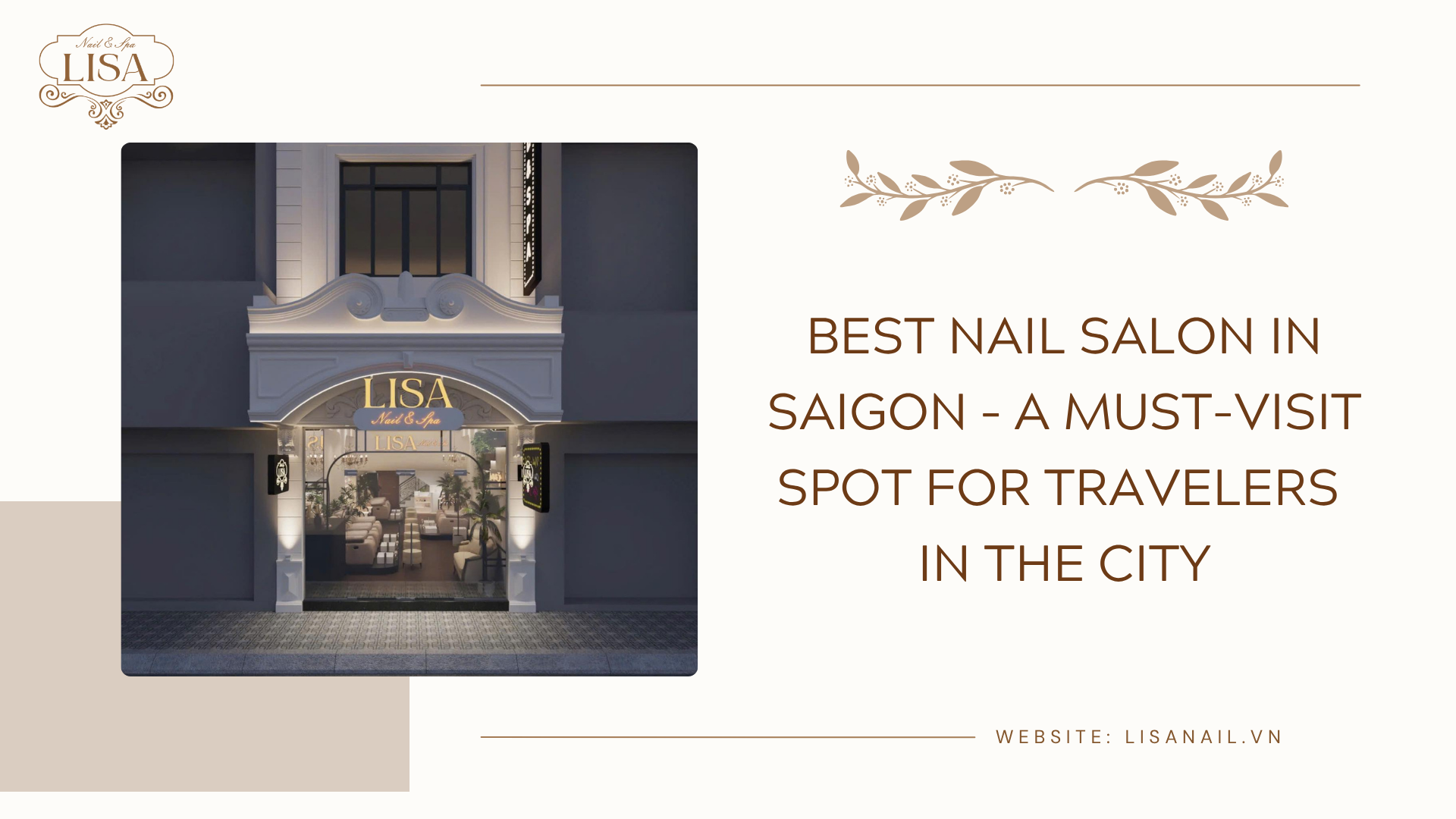 Best Nail Salon in Saigon – A Must-Visit Spot for Travelers in the City