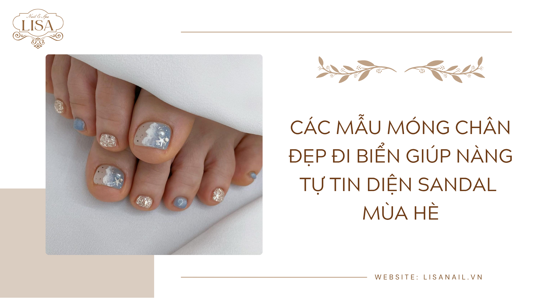 Các mẫu móng chân đẹp đi biển giúp nàng tự tin diện sandal mùa hè