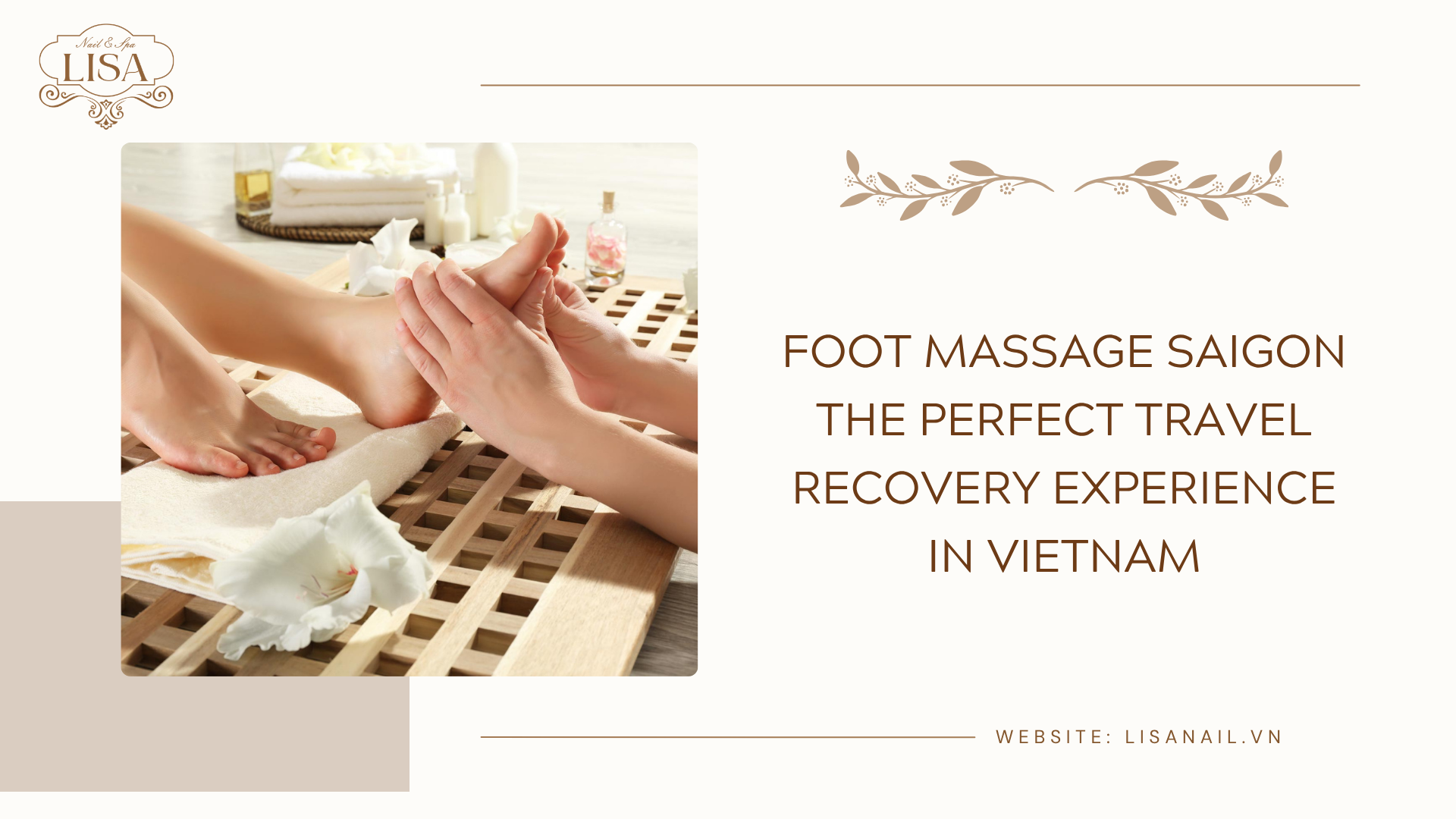 Foot massage Saigon the perfect travel recovery experience in Vietnam