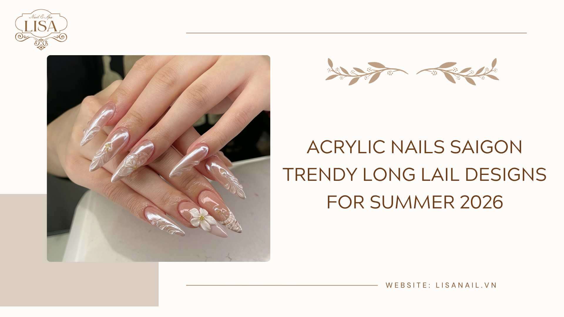 Acrylic nails Saigon trendy long lail designs for summer 2026