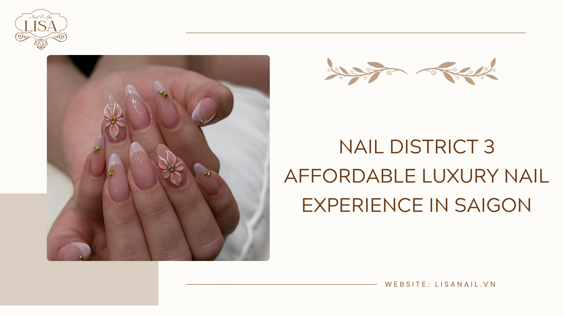 Nail District 3 affordable luxury nail experience in Saigon
