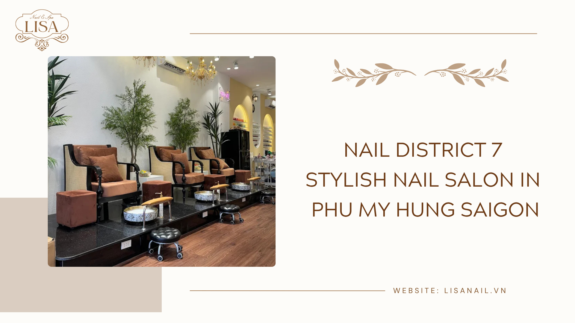 Nail District 7 stylish nail salon in Phu My Hung Saigon