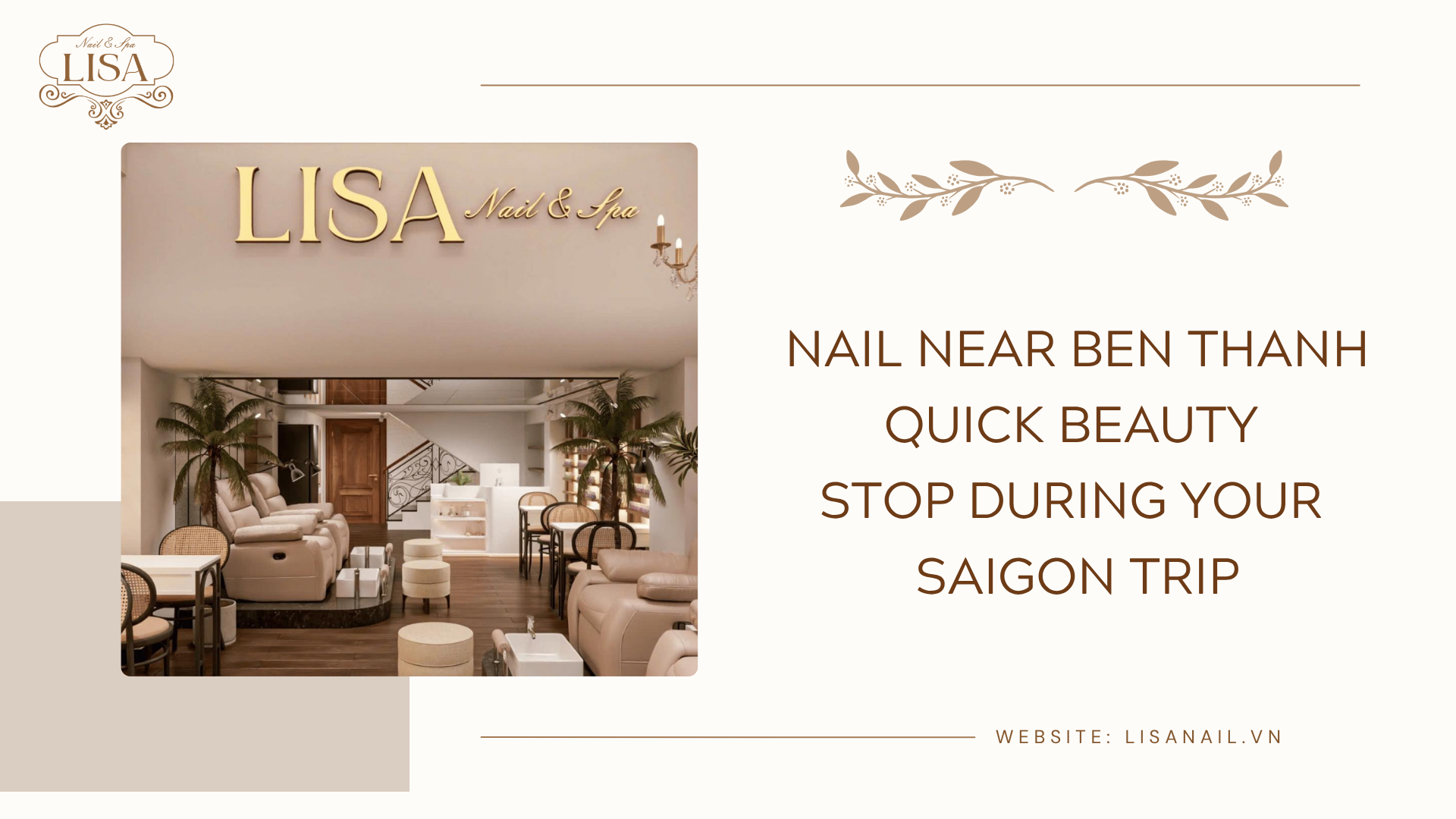 Nail Near Ben Thanh quick beauty stop during your Saigon trip