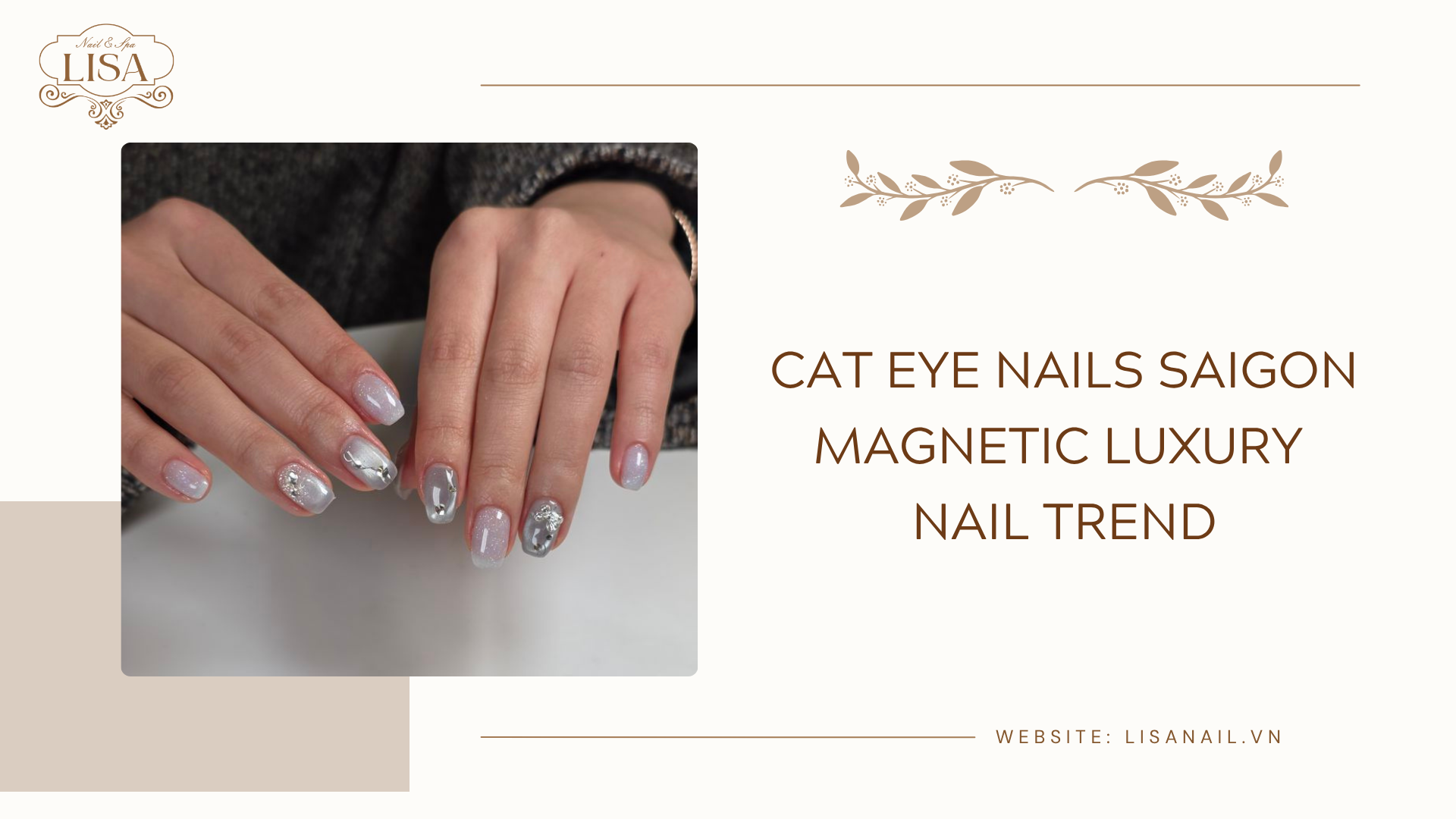 Cat eye nails Saigon magnetic luxury nail trend