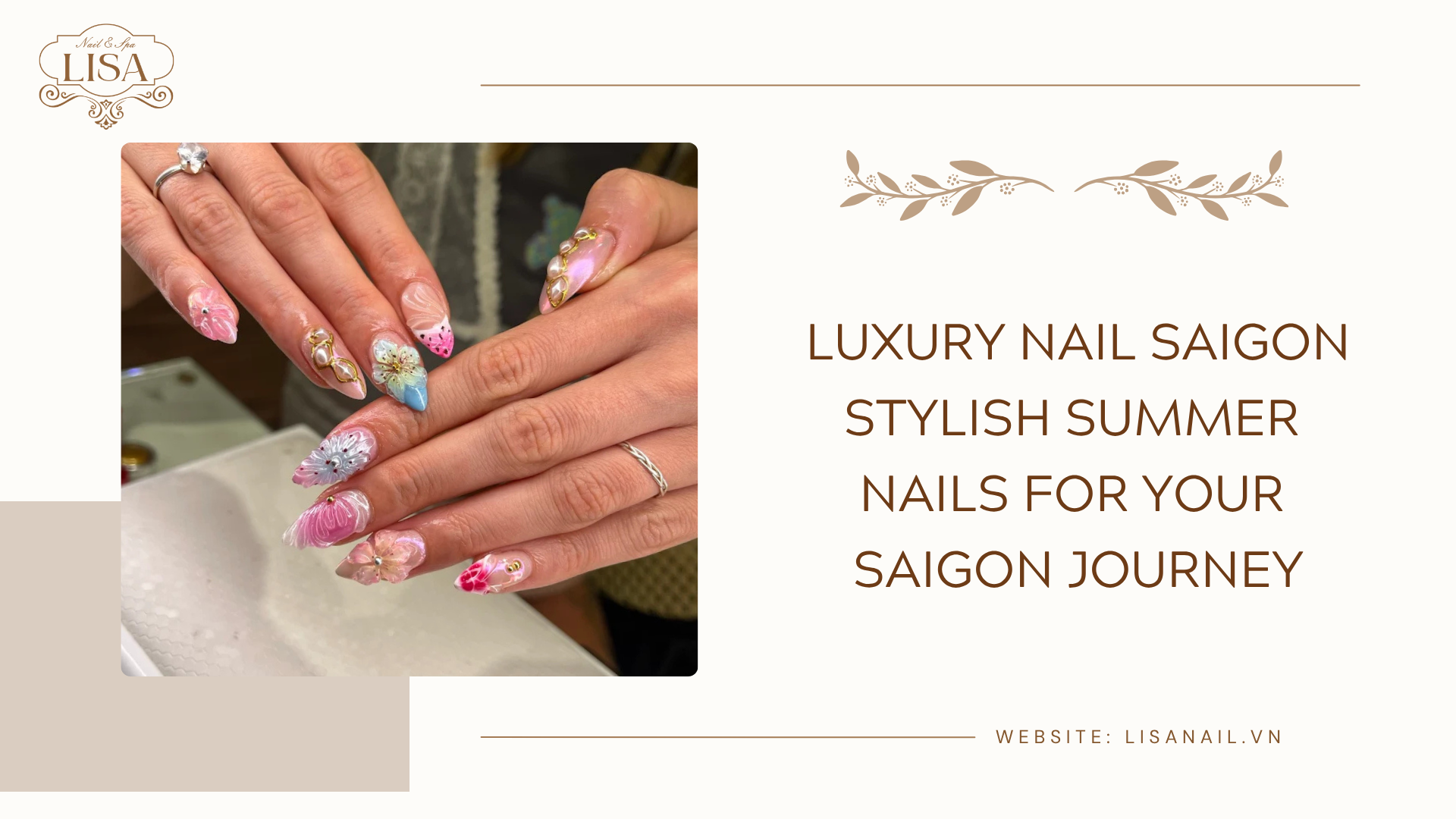 Luxury Nail Saigon Stylish Summer Nails for Your Saigon Journey