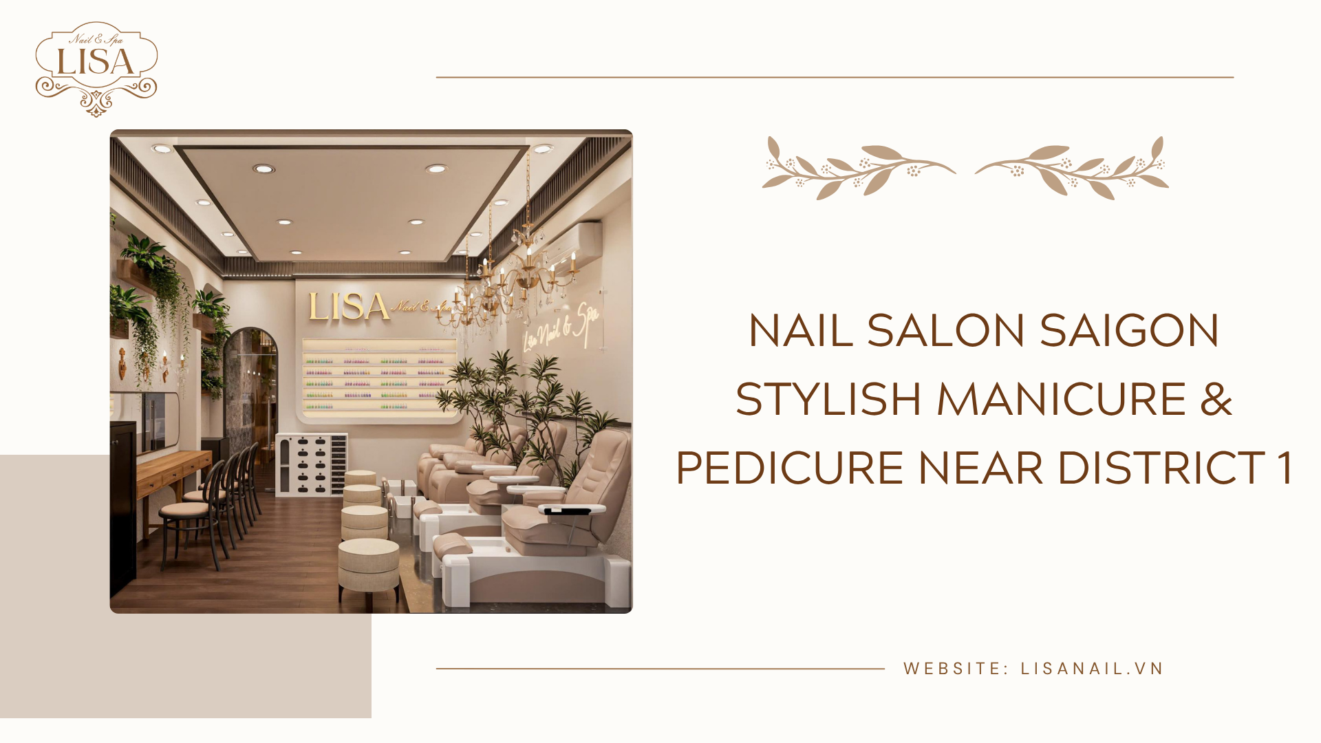 Nail salon Saigon stylish manicure & pedicure near District 1