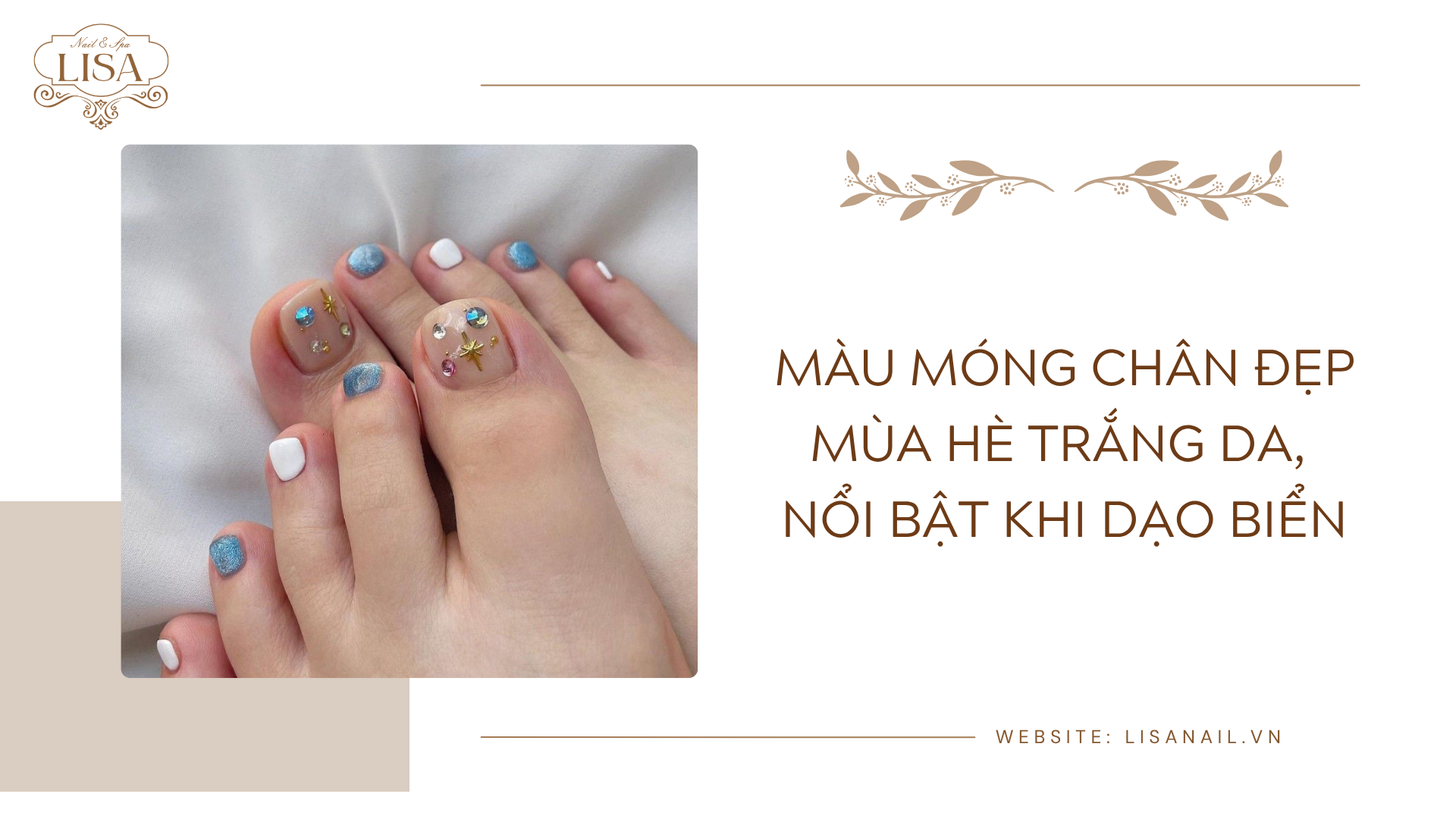 Màu móng chân đẹp mùa hè trắng da, nổi bật khi dạo biển