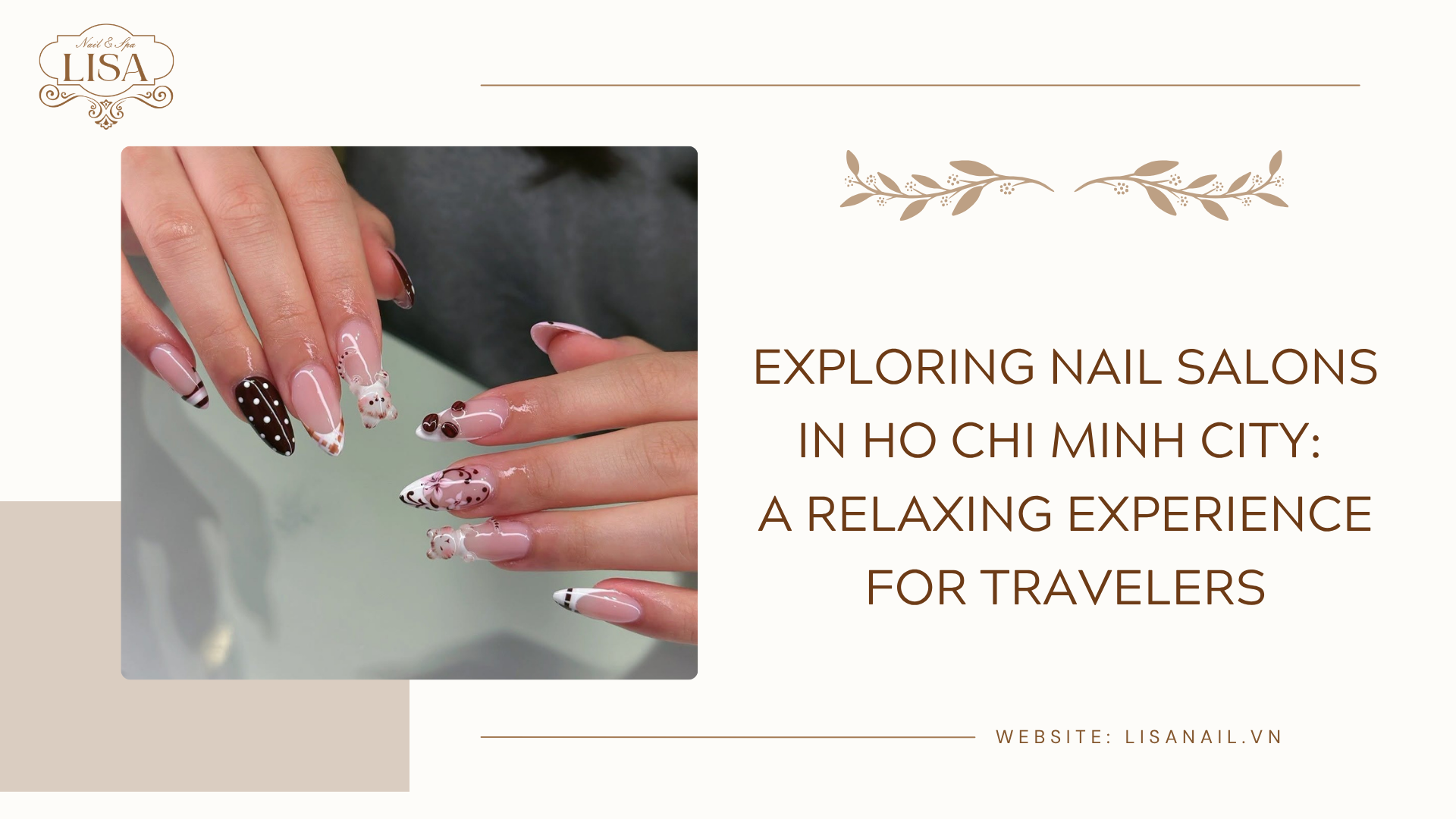 Exploring Nail Salons in Ho Chi Minh City: A Relaxing Experience for Travelers