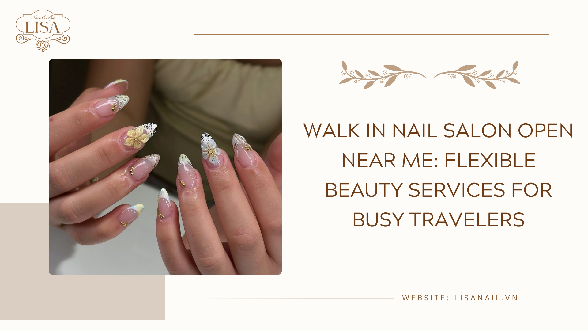 Walk In Nail Salon Open Near Me: Flexible Beauty Services for Busy Travelers