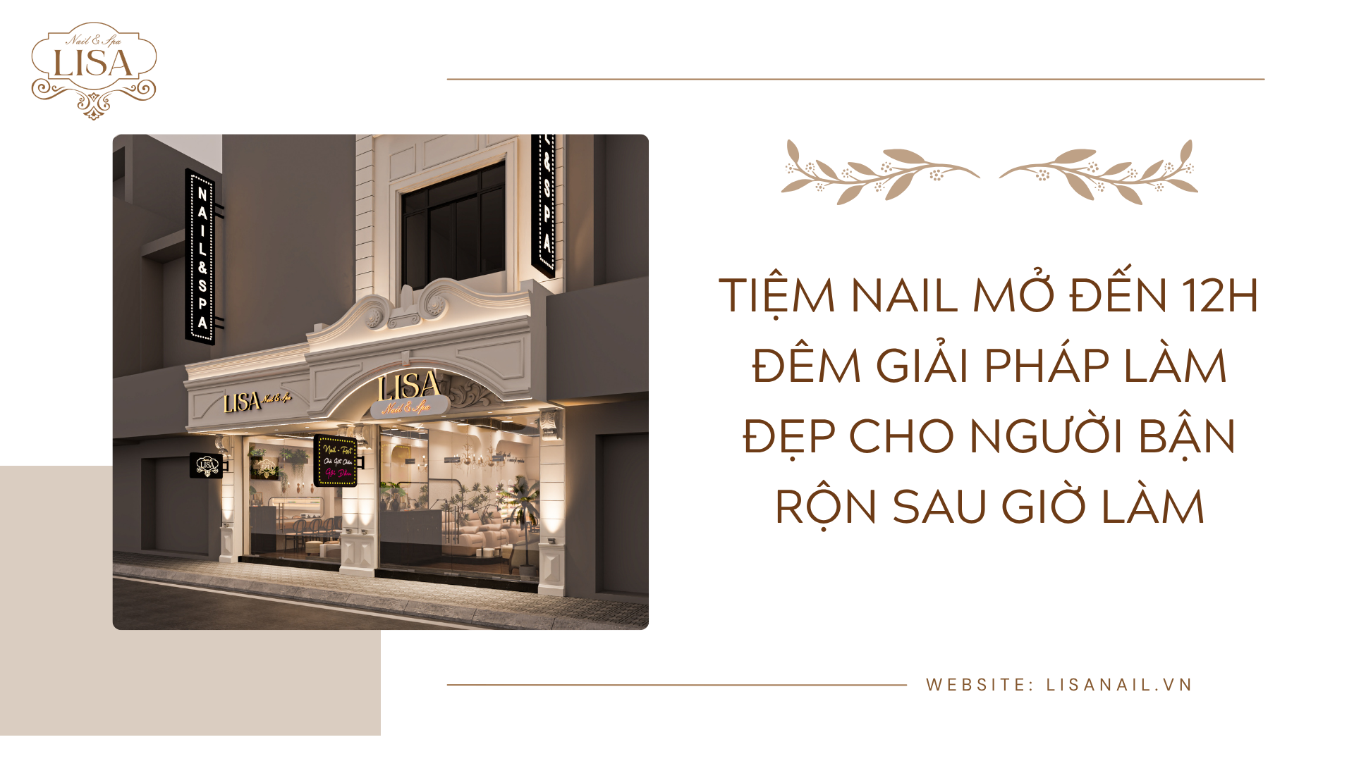 Tiệm nail mở đến 12h đêm giải pháp làm đẹp cho người bận rộn sau giờ làm