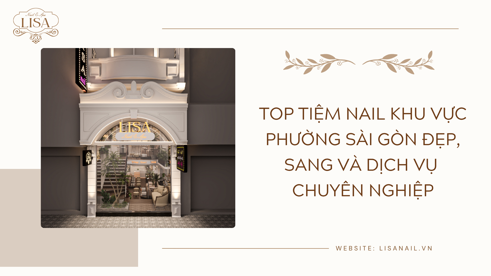 Top tiệm nail khu vực phường Sài Gòn đẹp, sang và dịch vụ chuyên nghiệp