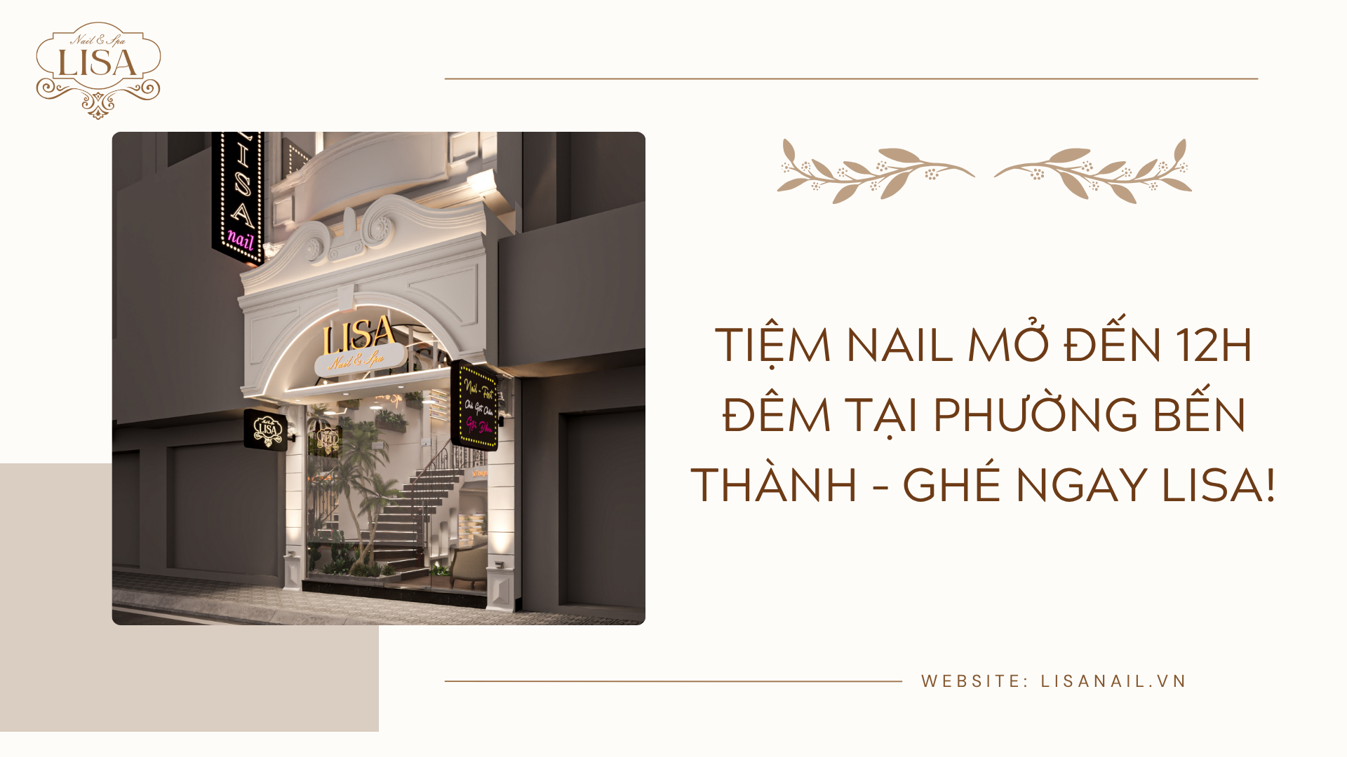Tiệm Nail mở đến 12h đêm tại Phường Bến Thành – Ghé ngay Lisa!