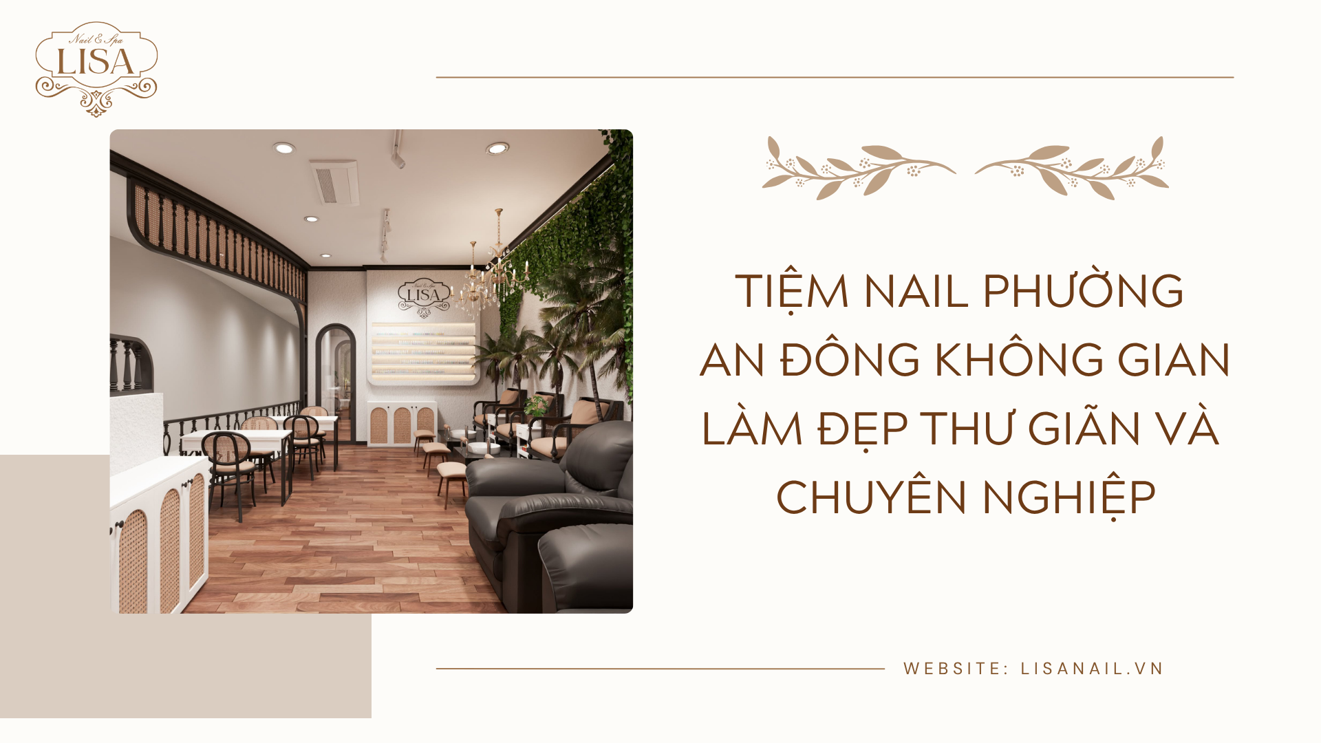 Tiệm Nail Phường An Đông không gian làm đẹp thư giãn và chuyên nghiệp