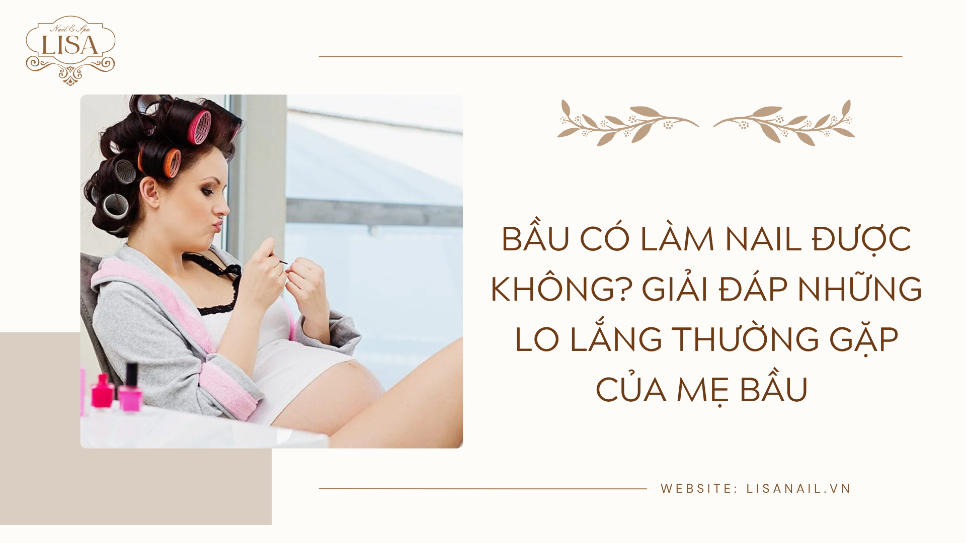 Bầu có làm nail được không? Giải đáp những lo lắng thường gặp của mẹ bầu