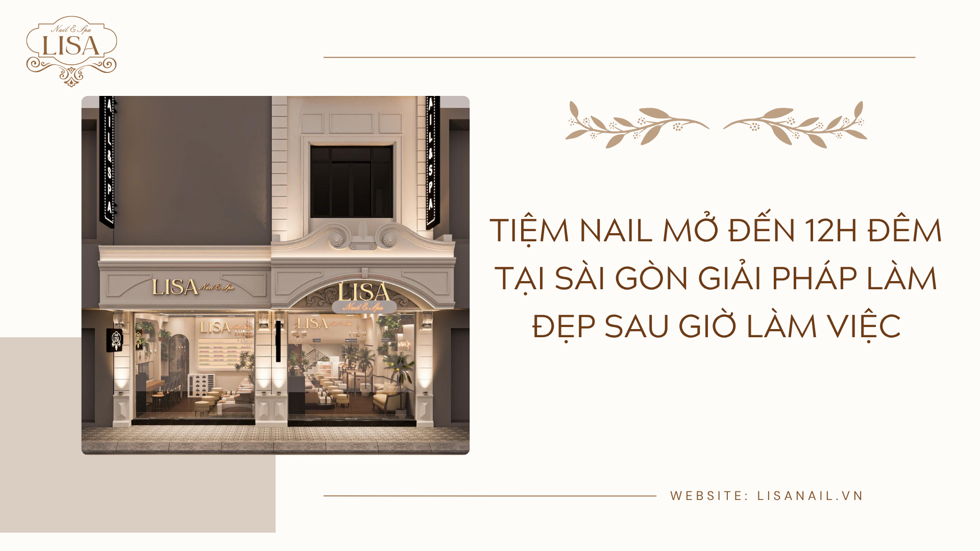 Tiệm Nail mở đến 12h đêm tại Sài Gòn giải pháp làm đẹp sau giờ làm việc
