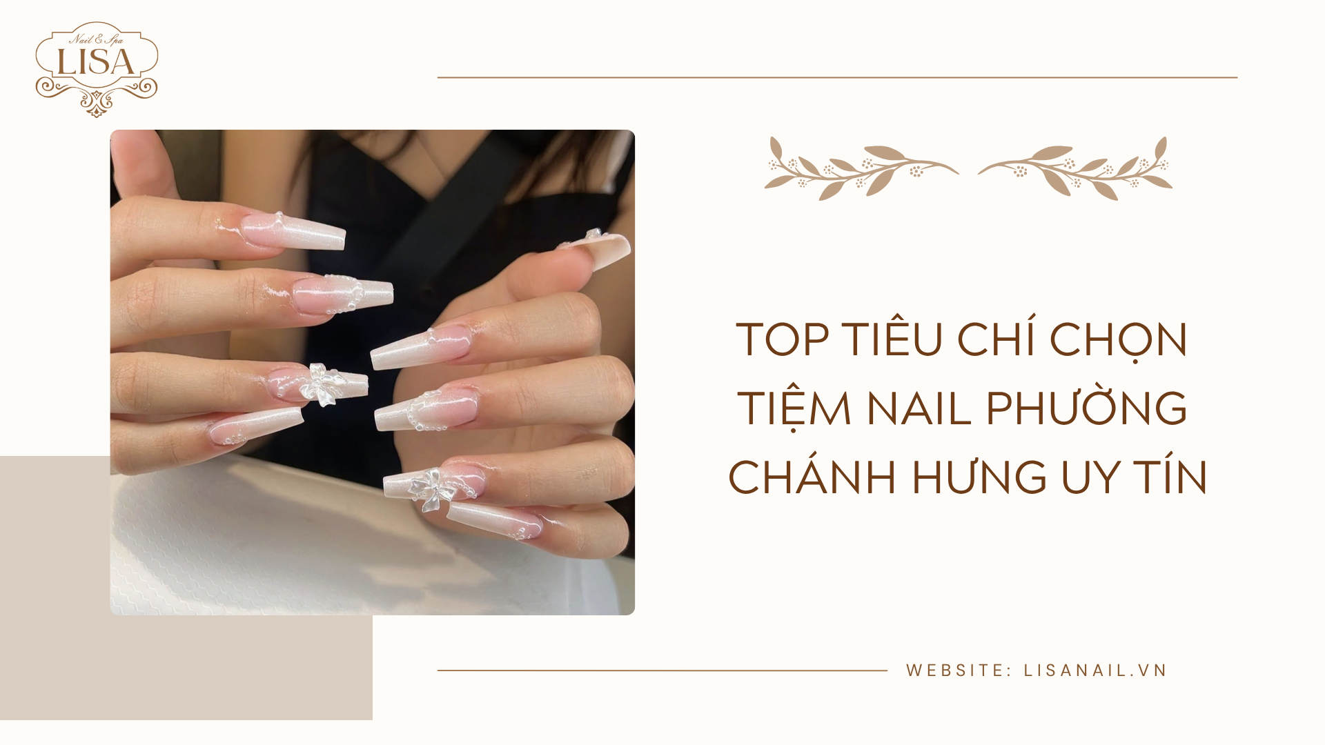 Top tiêu chí chọn tiệm Nail Phường Chánh Hưng uy tín