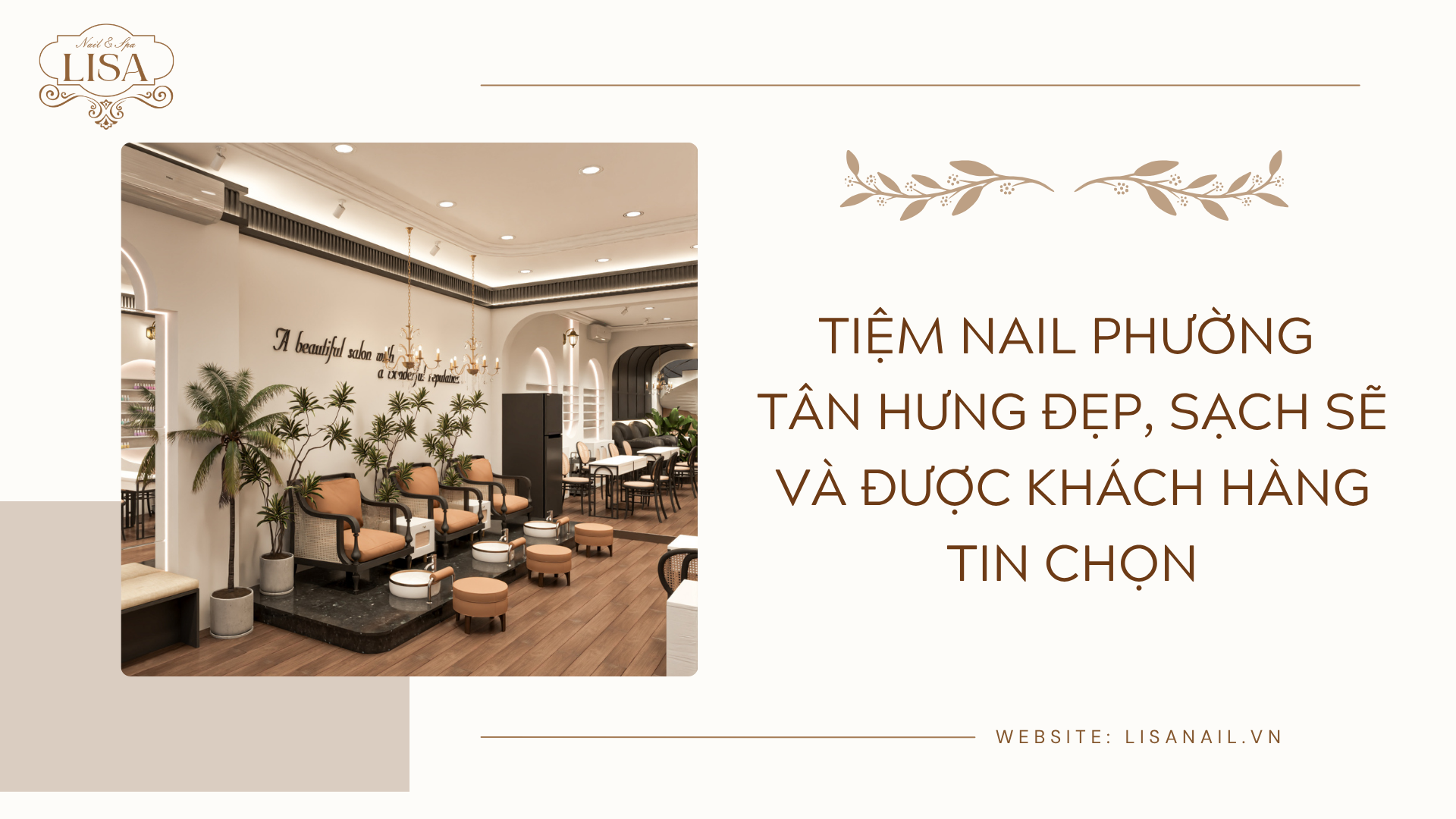 Tiệm Nail Phường Tân Hưng đẹp, sạch sẽ và được khách hàng tin chọn